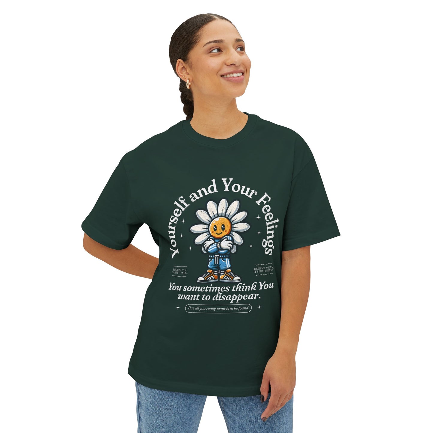 FPD - Yourself & Your Feelings Oversized Tee – Self-Awareness Statement Shirt