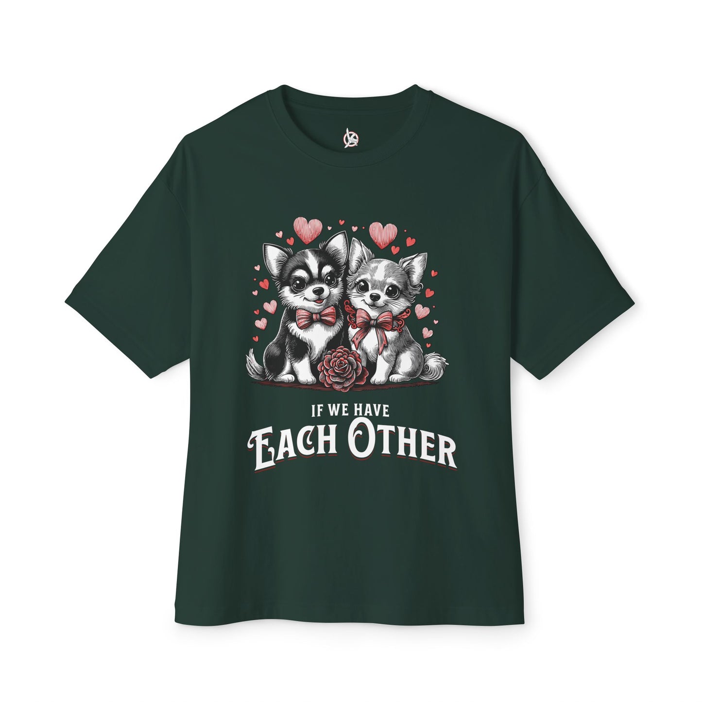 FPD - If We Have Each Other Oversized Tee – Love Statement Streetwear
