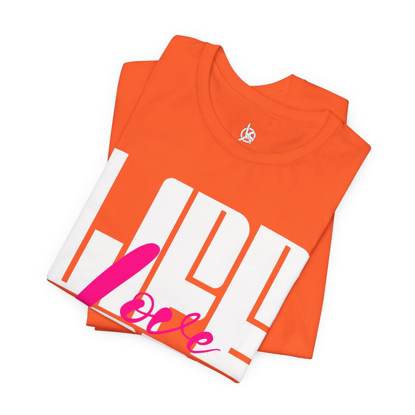 Life Love Hope T-shirt