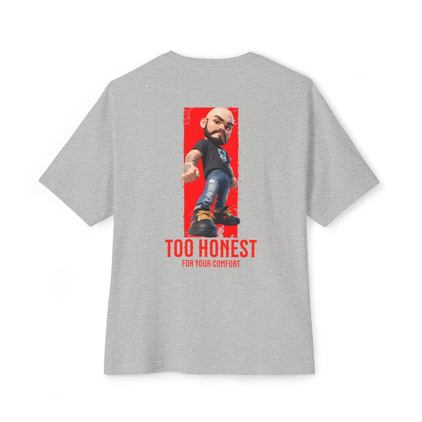 Oversized Graphic Tee – “Too Honest For Your Comfort” - BPD