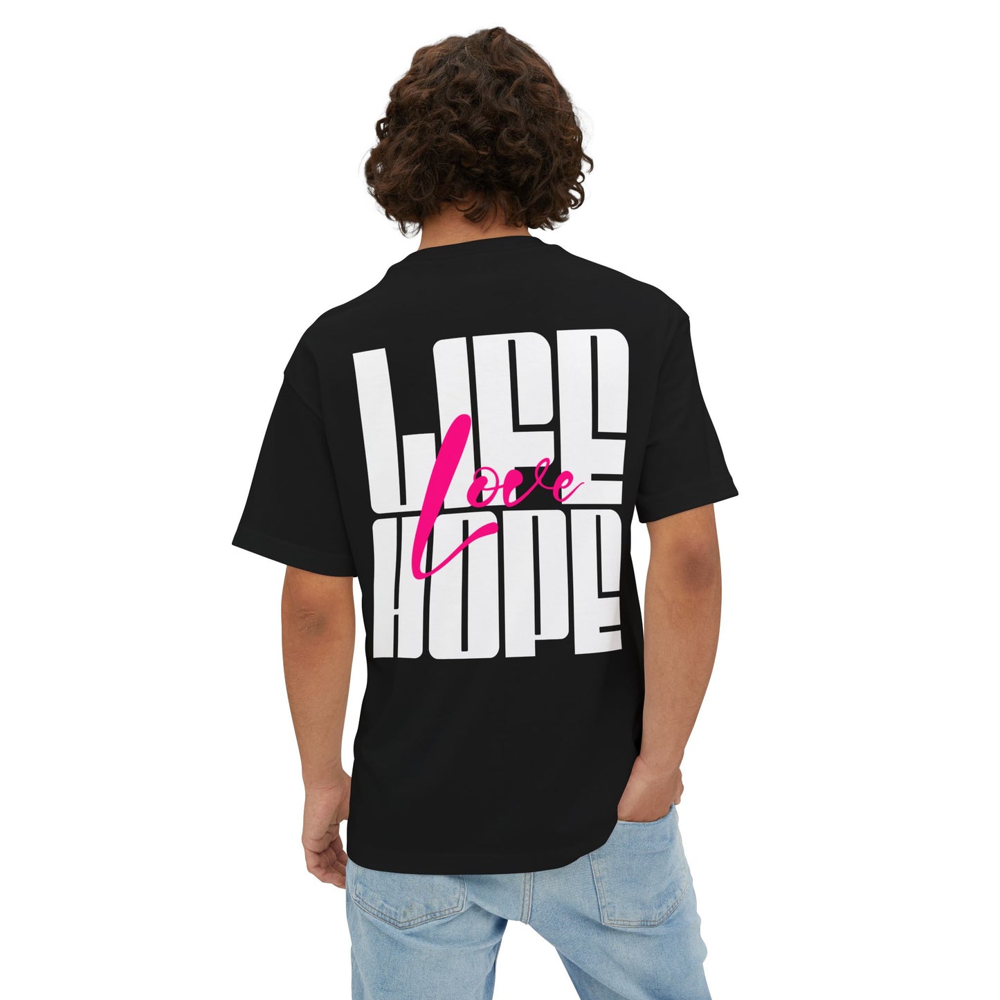 F&BPD - Love Life Hope - Oversized T-Shirt | Positive & Empowering Tee