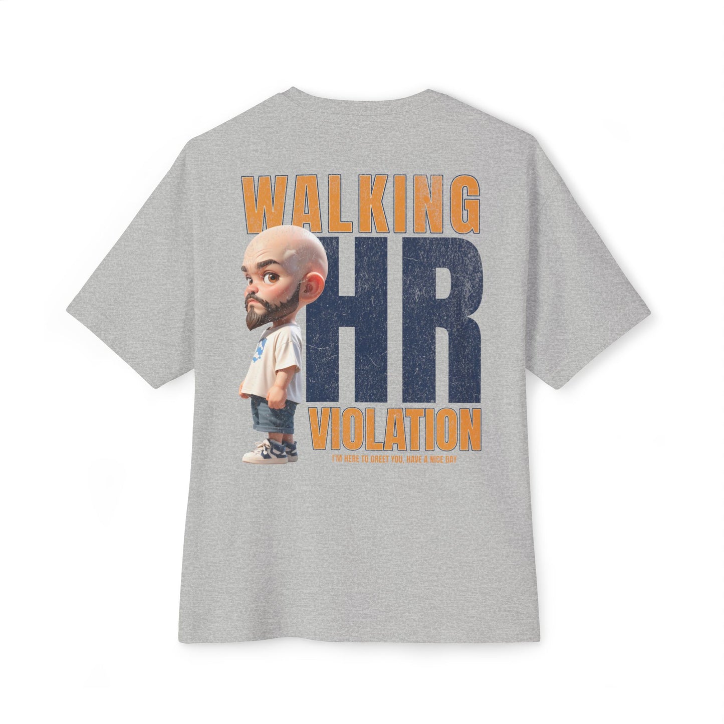 Walking HR Violation Oversized Tee – Bold Corporate Humor Graphic Shirt