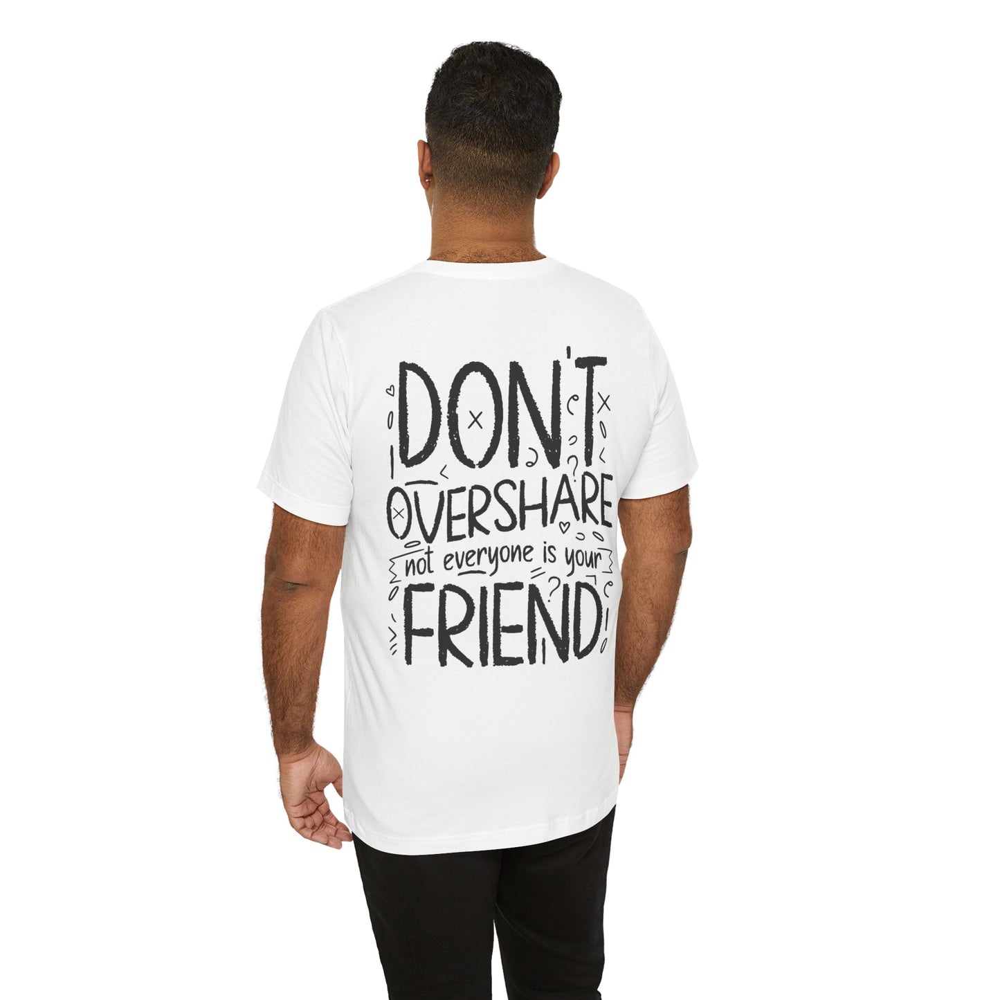 F&BPD - Don’t Overshare Unisex Tee – Boundaries Statement Shirt