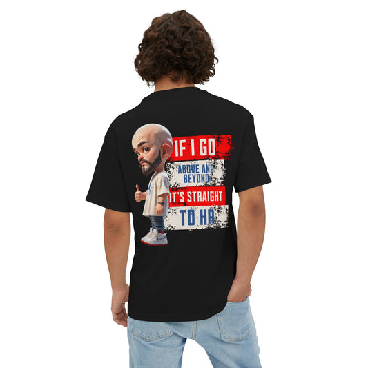 Above and Beyond to HR Oversized Tee – Sarcastic Corporate Humor Shirt