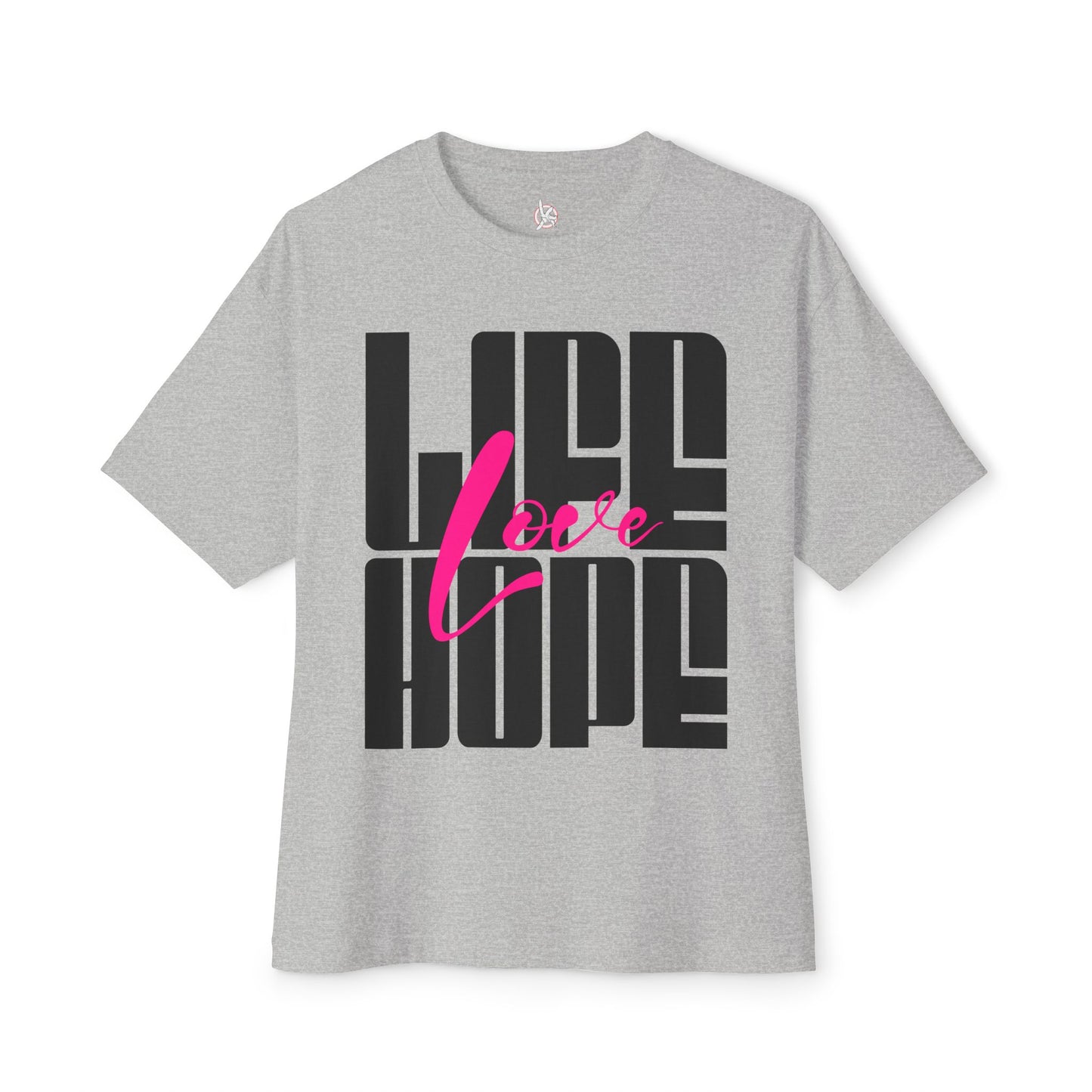 FPD - Love Life Hope Oversized Tee — Affirmation & Faith Statement Shirt