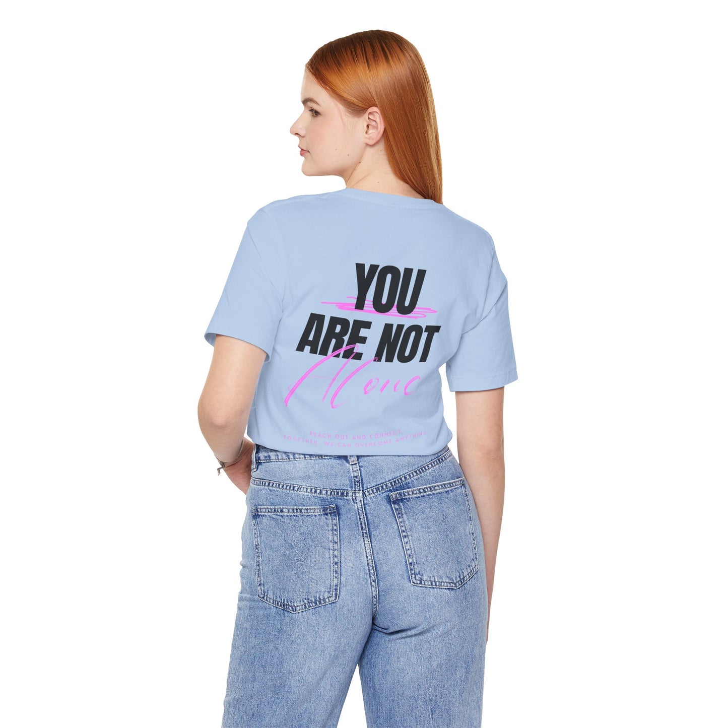 F&BPD - You Are Not Alone Unisex Tee – Awareness & Support Shirt