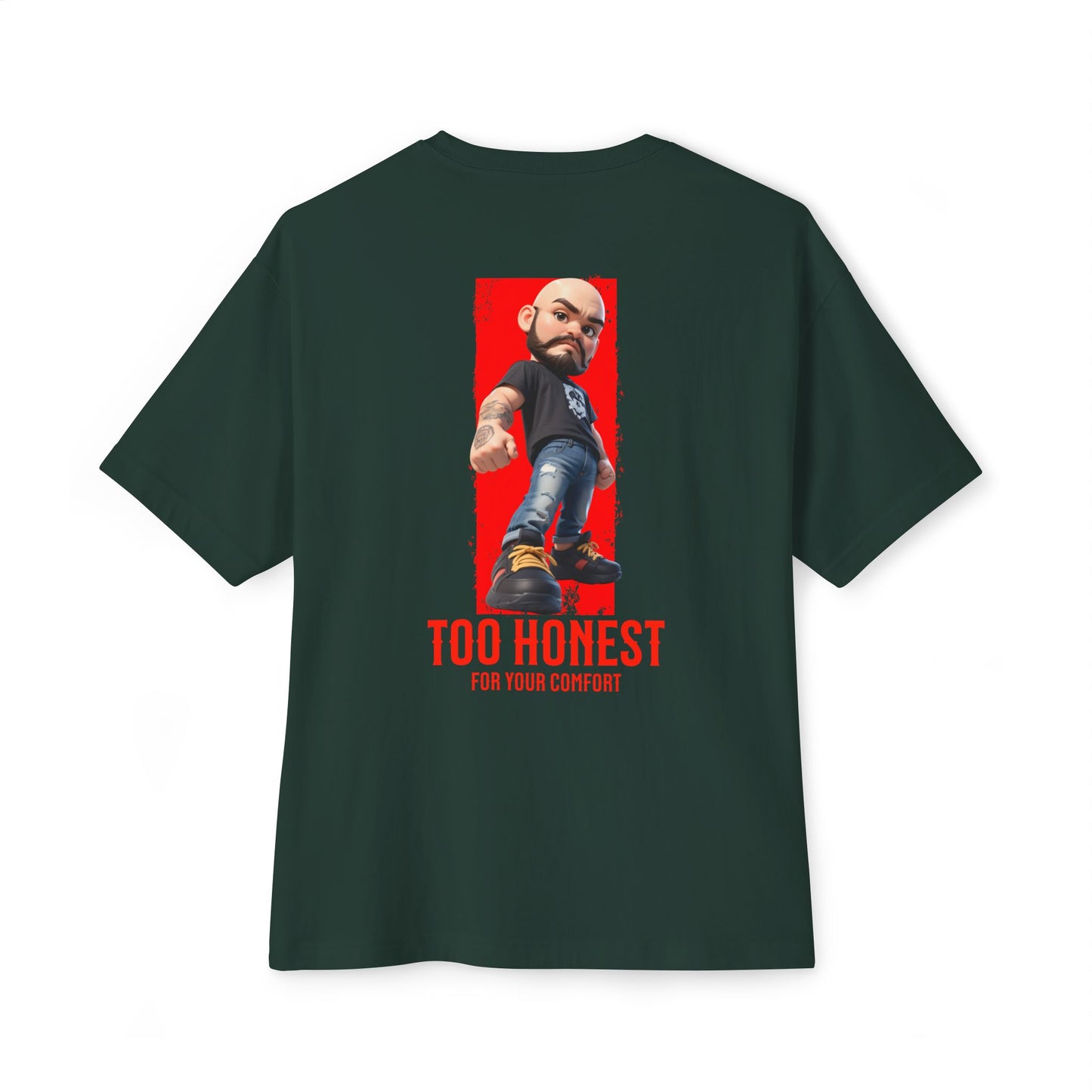 Oversized Graphic Tee – “Too Honest For Your Comfort” - BPD