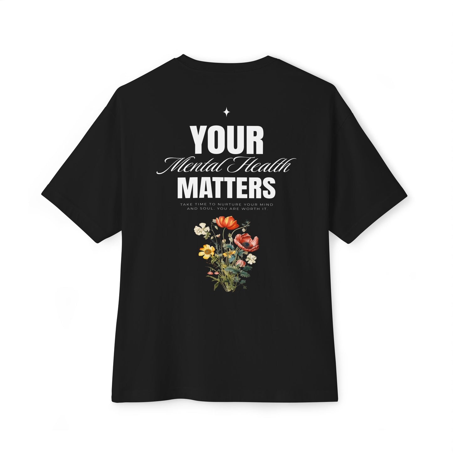 F&BPD - Your Mental Health Matters Oversized Tee – Awareness Statement Streetwear