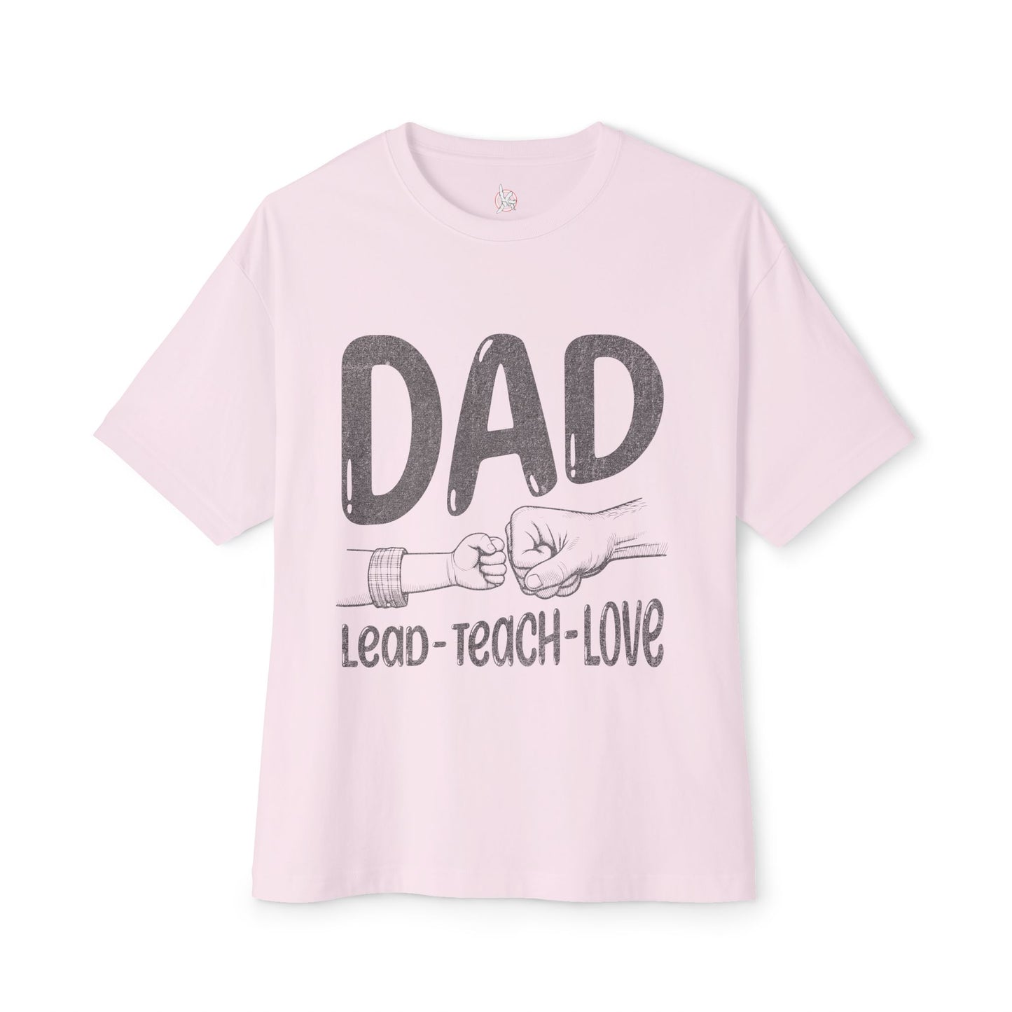 Dad Hoodie – Lead • Teach • Love | Father’s Day Gift - Unisex Oversized T-shirt