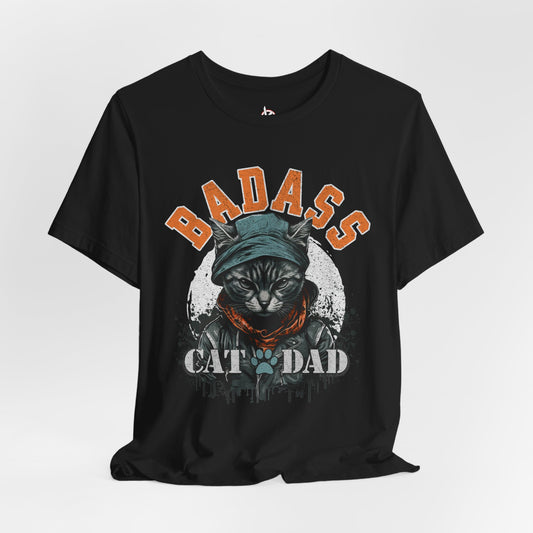 Badass Cat Dad Unisex T-Shirt – Funny Cat Lover Tee for Proud Pet Owners - FPD