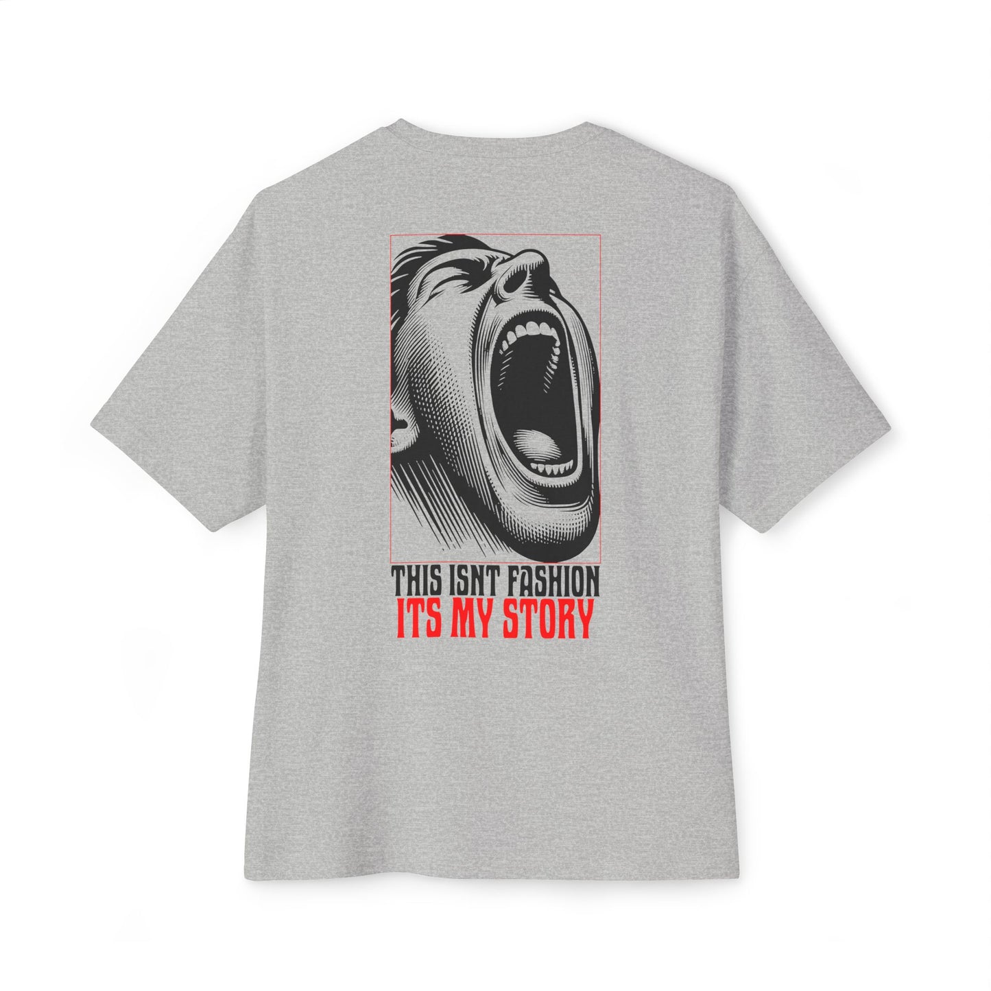 F&BPD - This Isn’t Fashion, It’s My Story Oversized Tee – Authentic Self-Expression