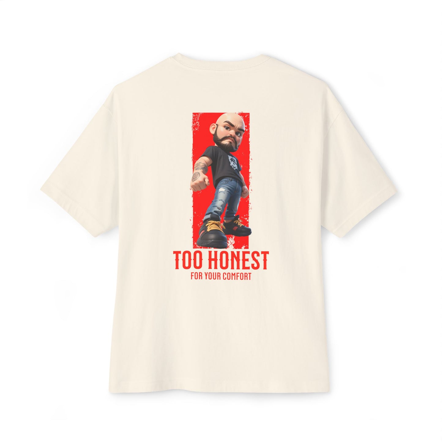 Oversized Graphic Tee – “Too Honest For Your Comfort” - BPD