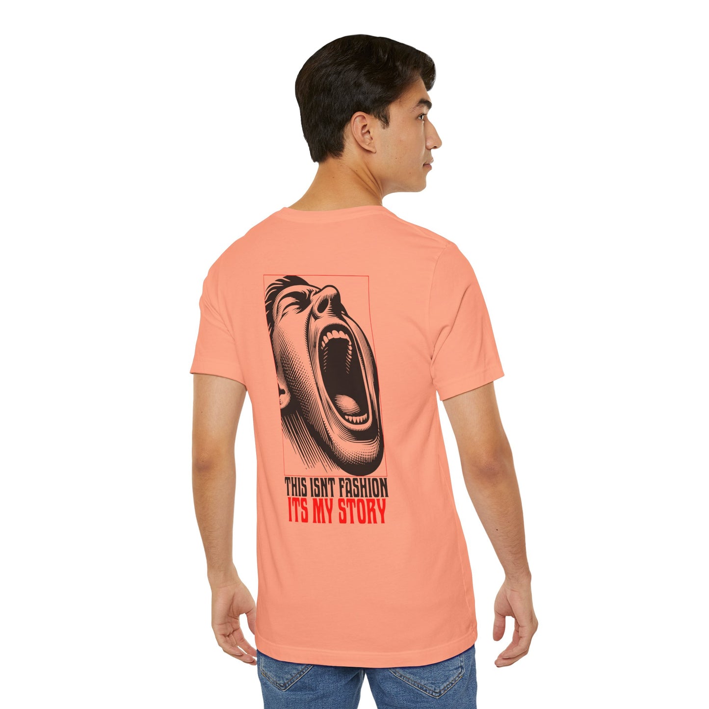 F&BPD - Unisex T-shirt - This Isn’t Fashion, It’s My Story Tee – Self-Expression Statement Shirt