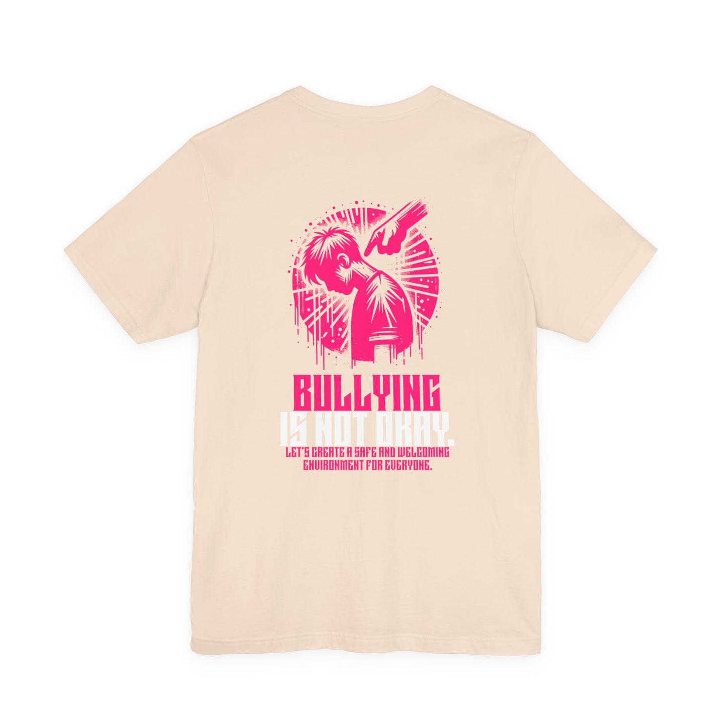 Bullying is NOT okay - Unisex T-shirt