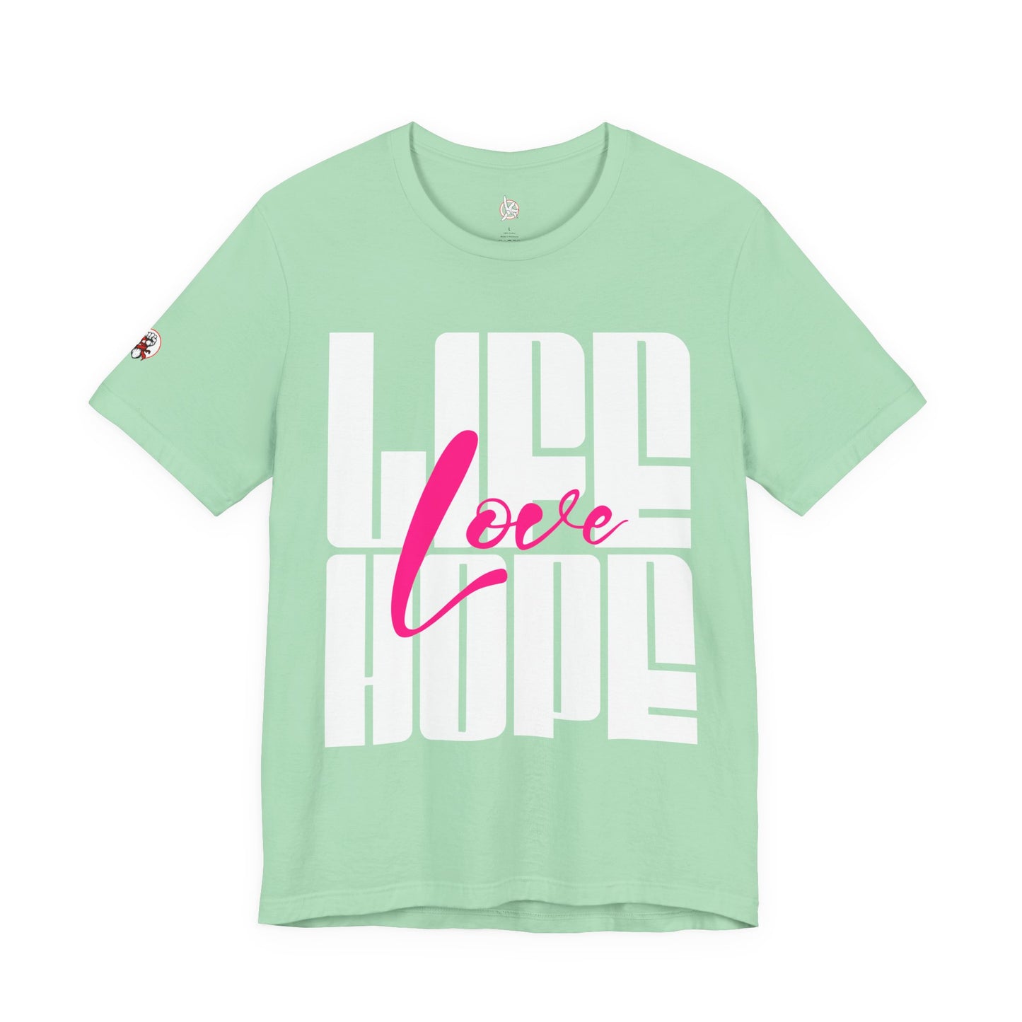Life Love Hope T-shirt