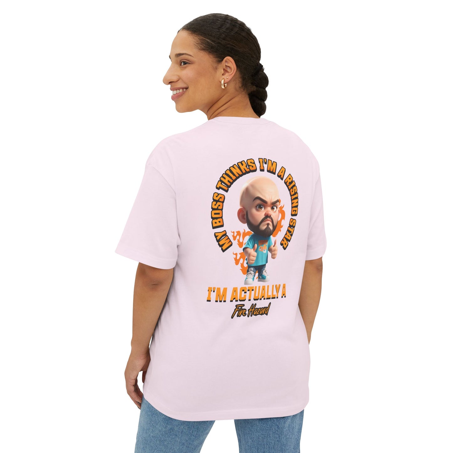 Rising Star or Fire Hazard Oversized Tee – Funny Boss & Workplace Humor Shirt