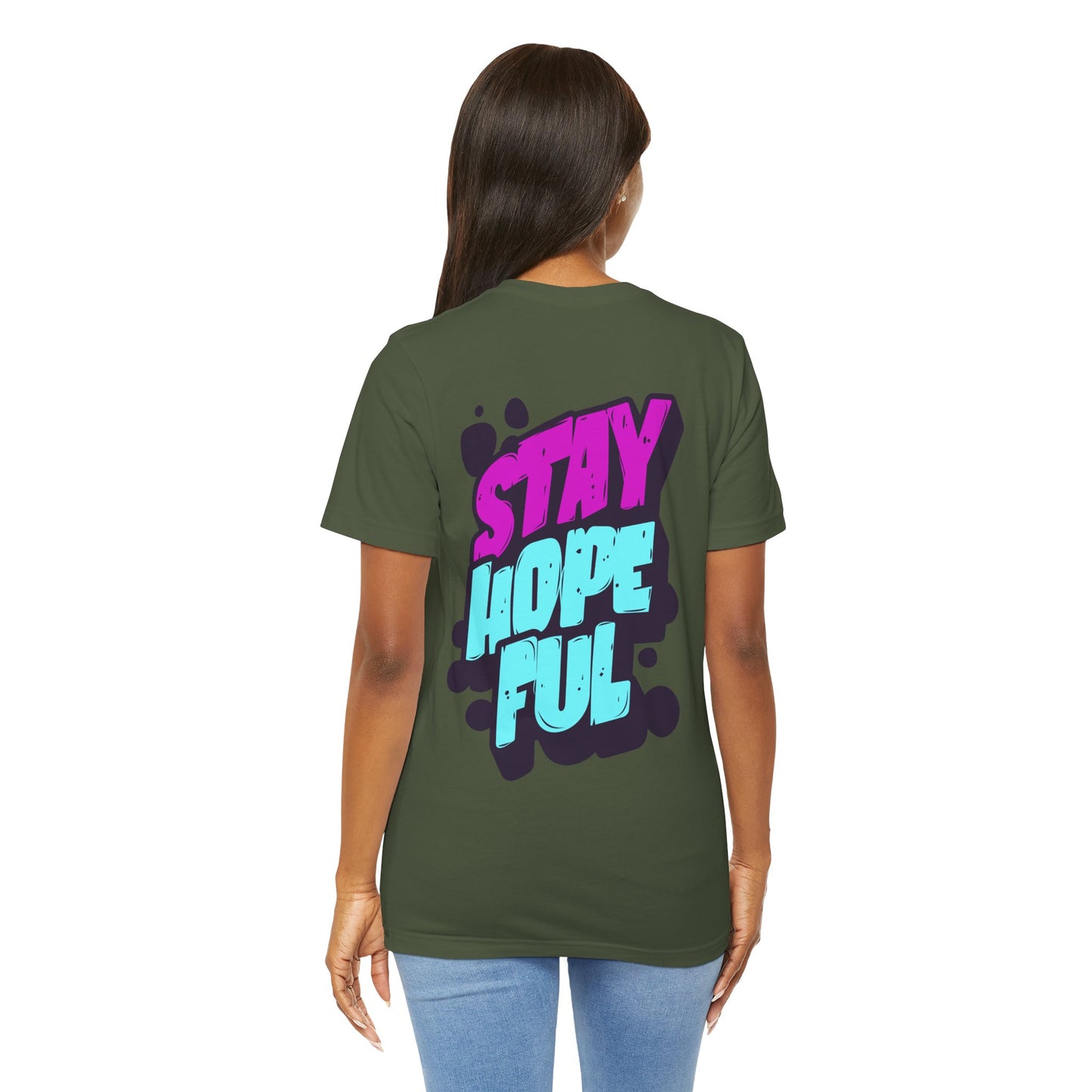 Stay Hopeful - Unisex T-shirt
