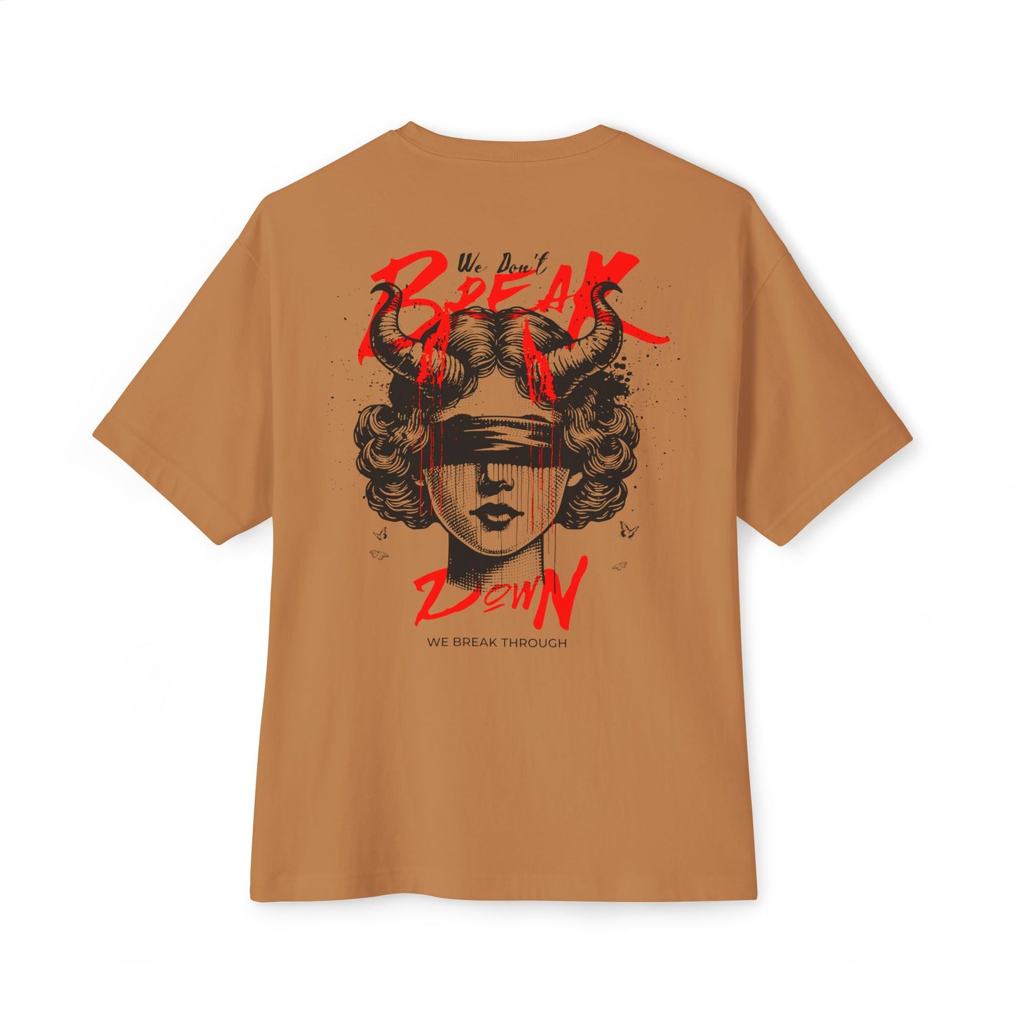 F&BPD - We Don’t Break Down, We Breakthrough Oversized Tee – Bold Strength Streetwear