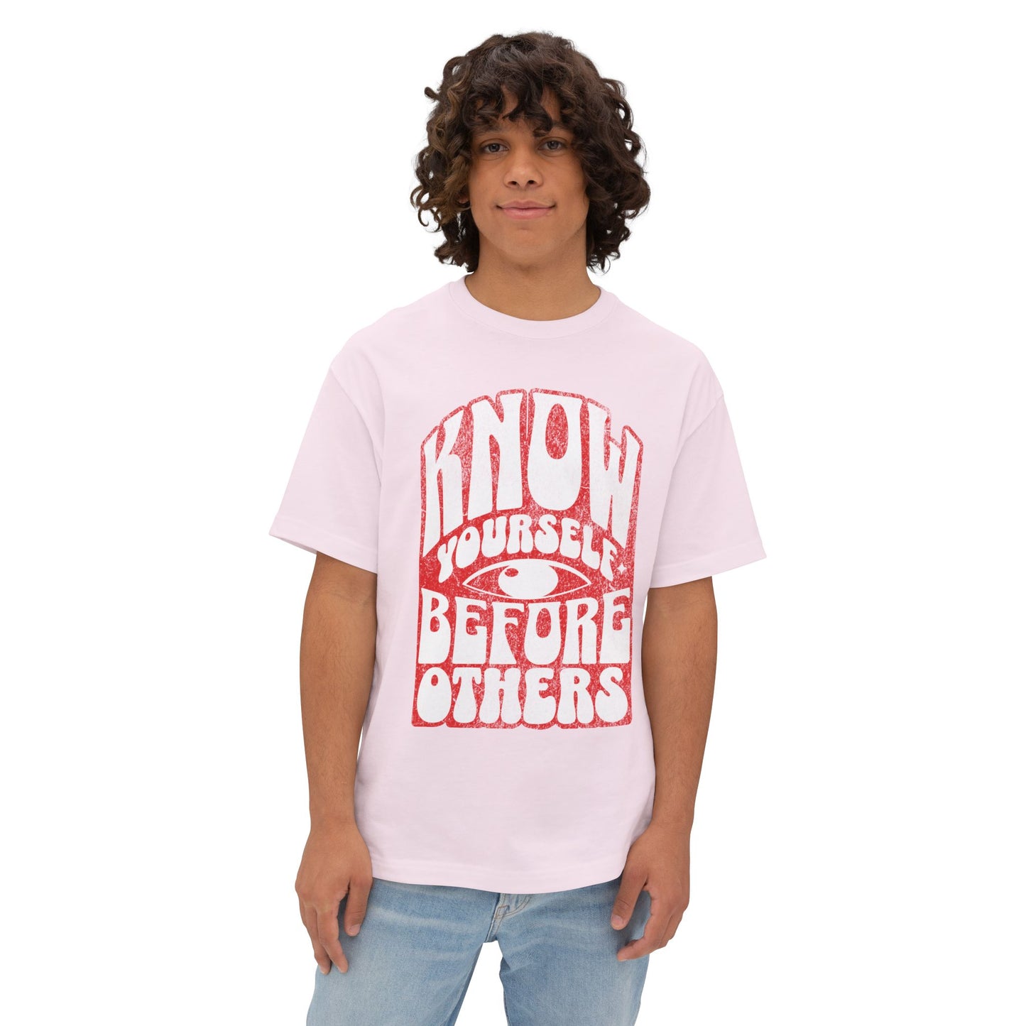 FPD - Know Yourself Before Others Oversized Tee — Self-Awareness Statement Shirt