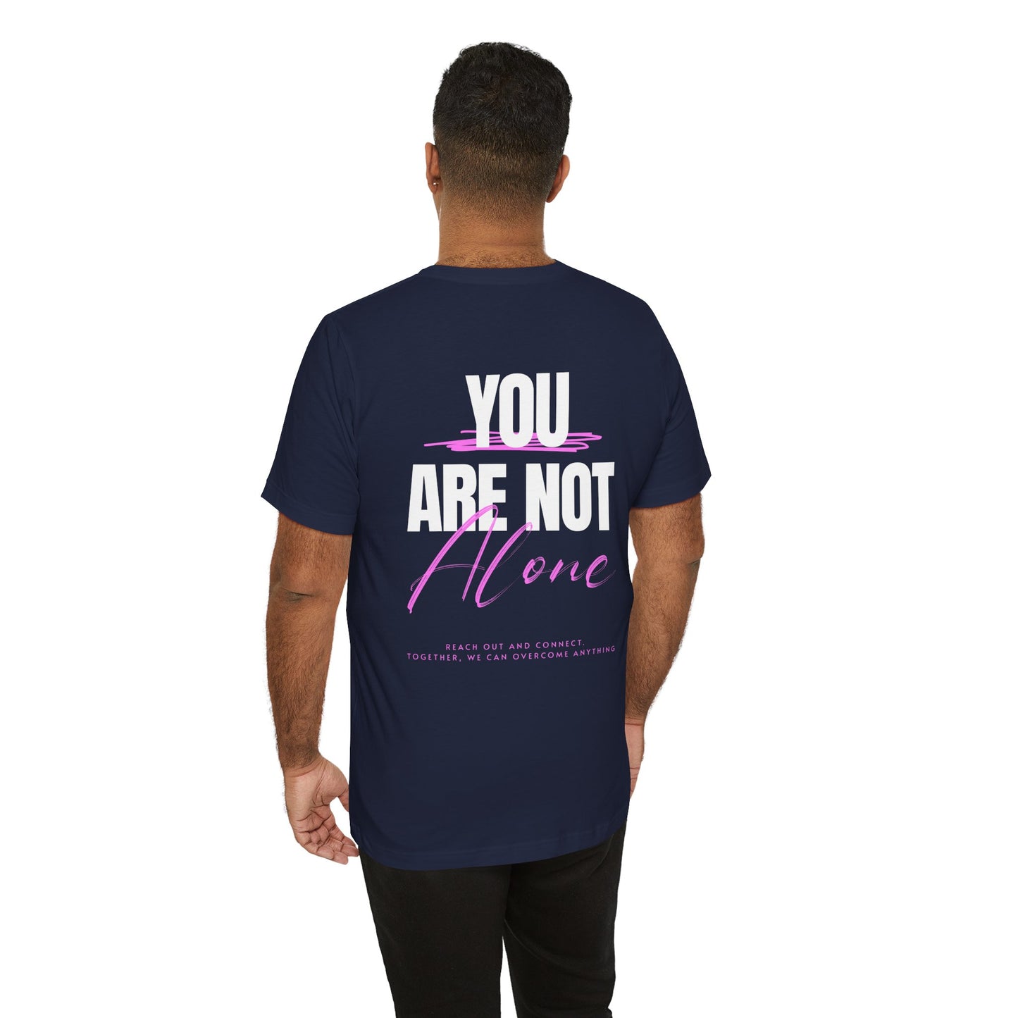 F&BPD - You Are Not Alone Unisex Tee – Awareness & Support Shirt