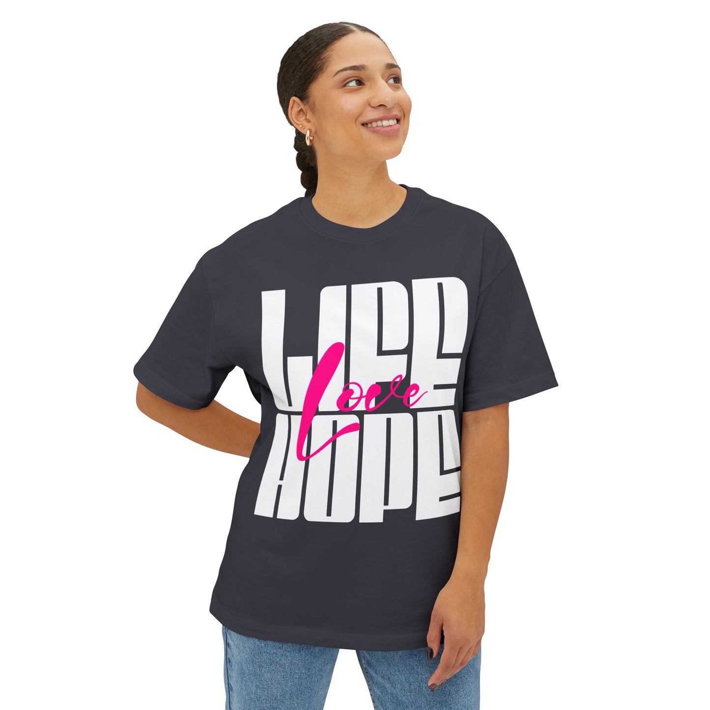 FPD - Love Life Hope Oversized Tee — Affirmation & Faith Statement Shirt