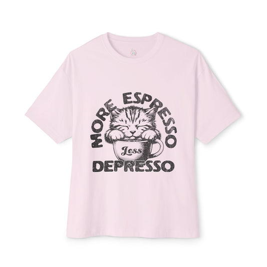 FPD - More Espresso Less Depresso Oversized Tee – Coffee & Mood Statement