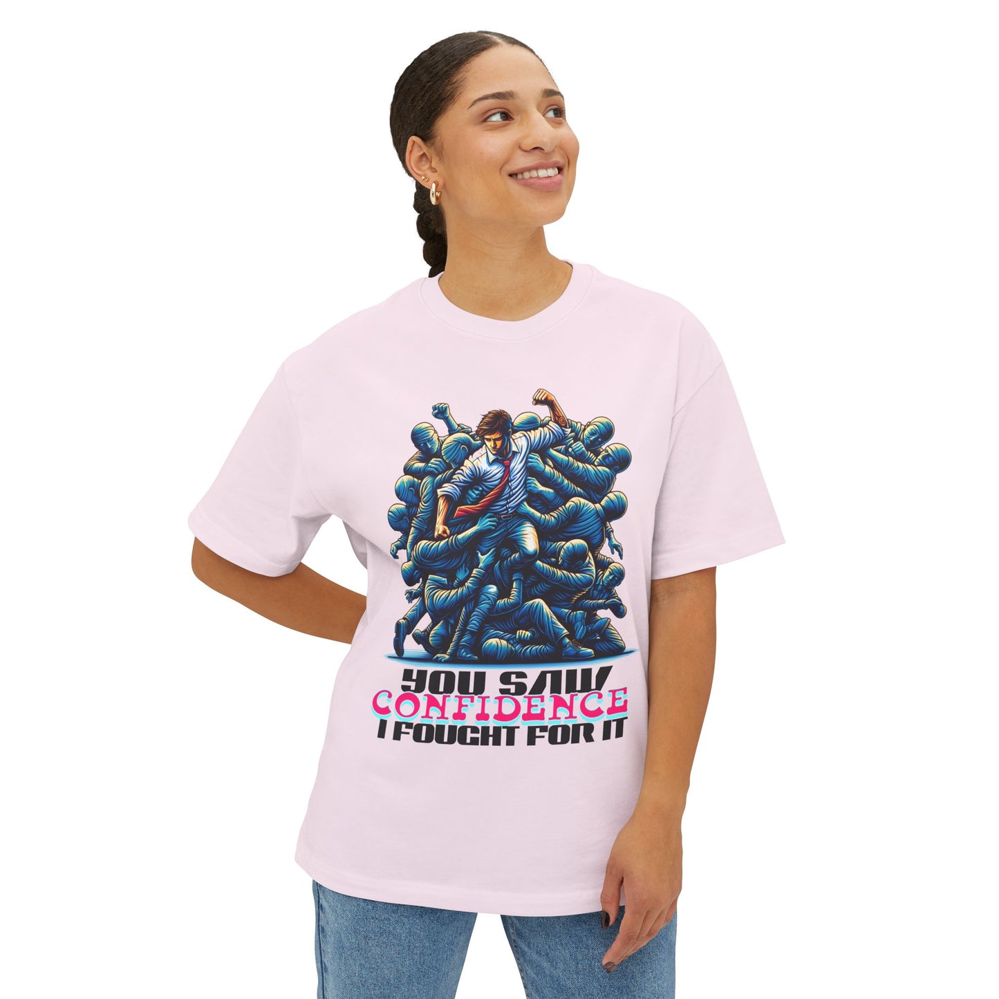 FPD - I Fought for Confidence Oversized Tee – Empowerment Statement Shirt