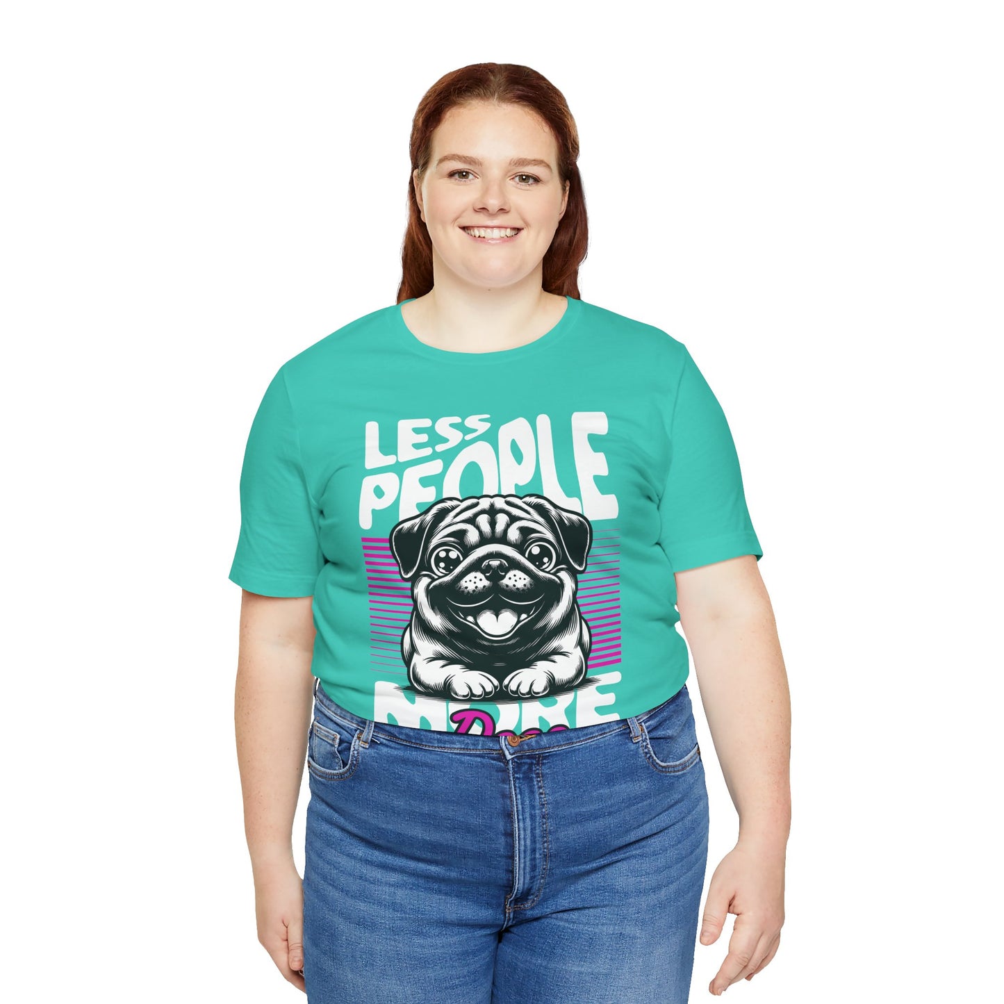 Less People More Dogs Unisex T-Shirt – Funny Dog Lover Tee - FBP
