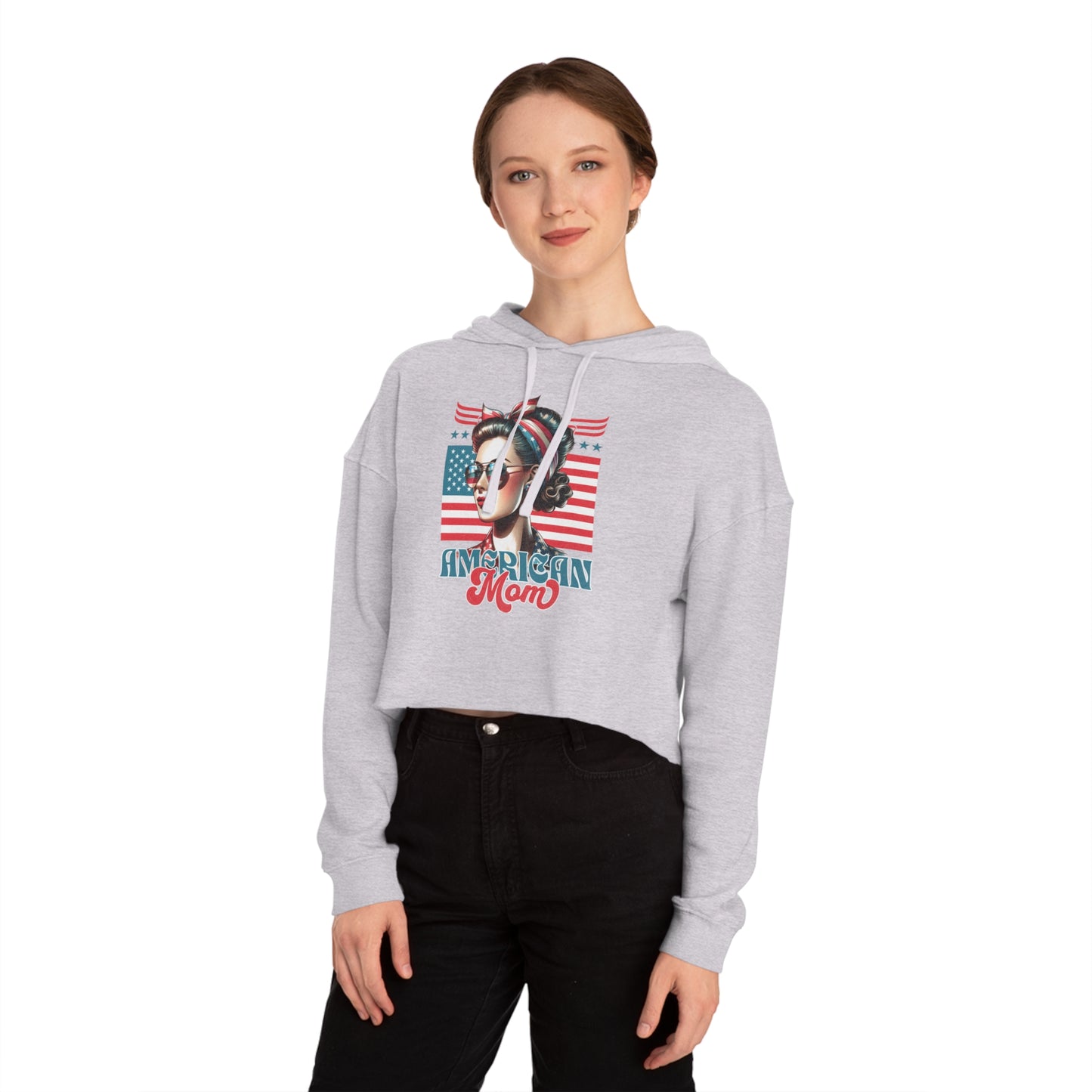 American Mom Cropped Hoodie – Patriotic Sweatshirt for Moms