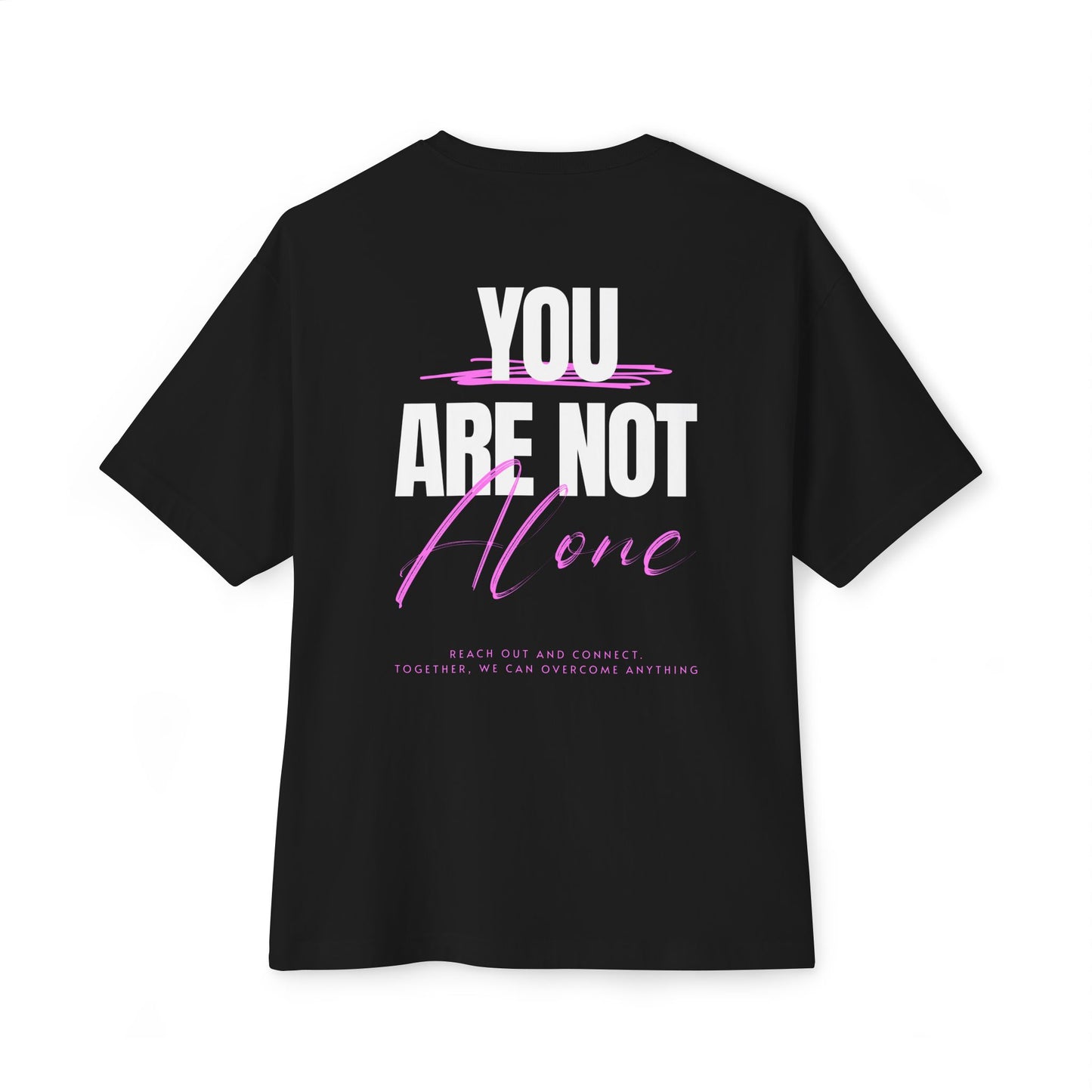 F&BPD - You Are Not Alone Oversized Tee – Hope & Awareness Shirt