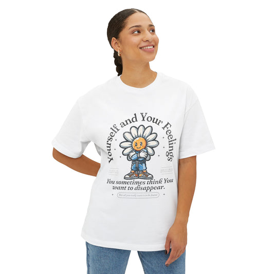 FPD - Yourself & Your Feelings Oversized Tee – Self-Awareness Statement Shirt