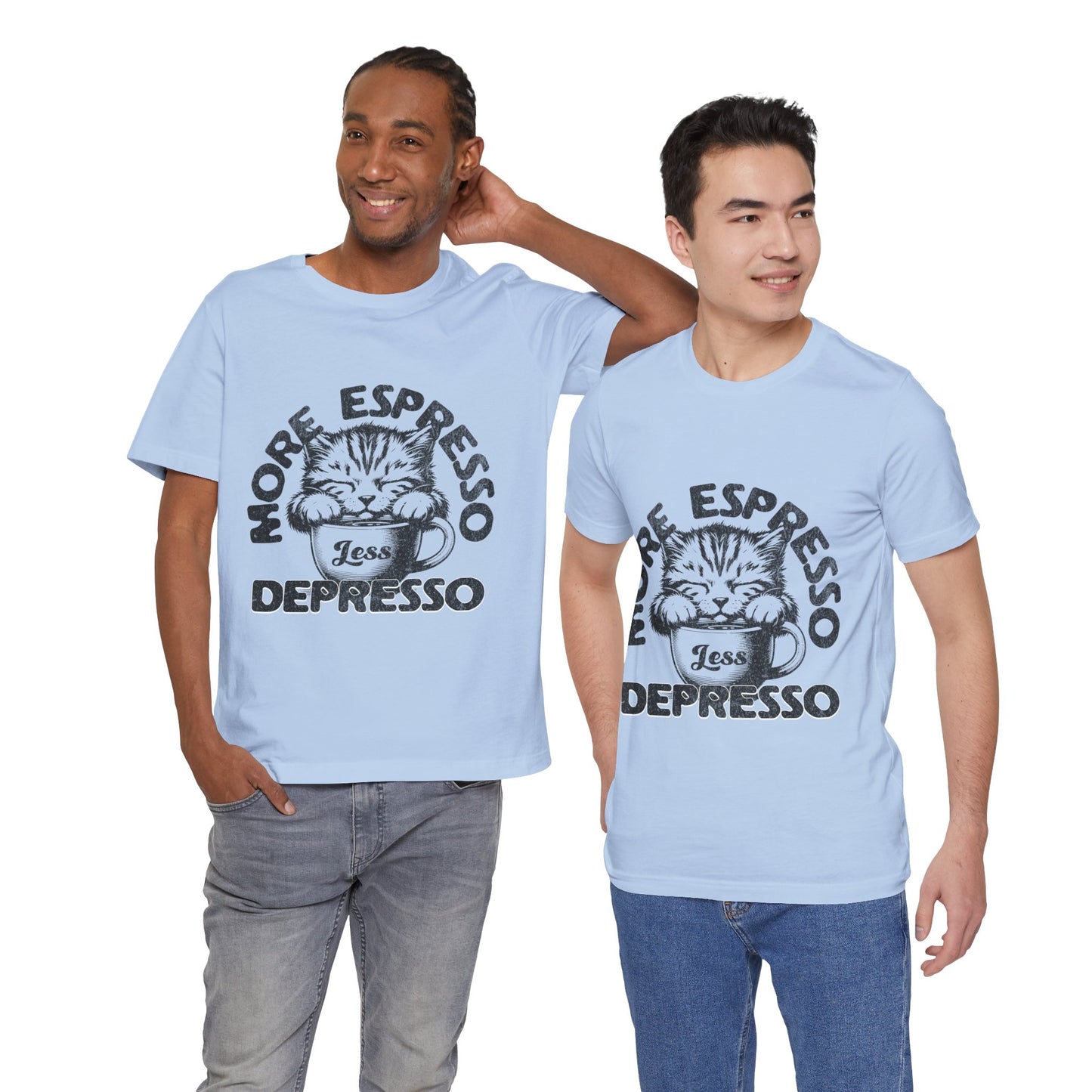 FPD - Unisex T-shirt - More Espresso Less Depresso Tee – Coffee Humor Statement Shirt