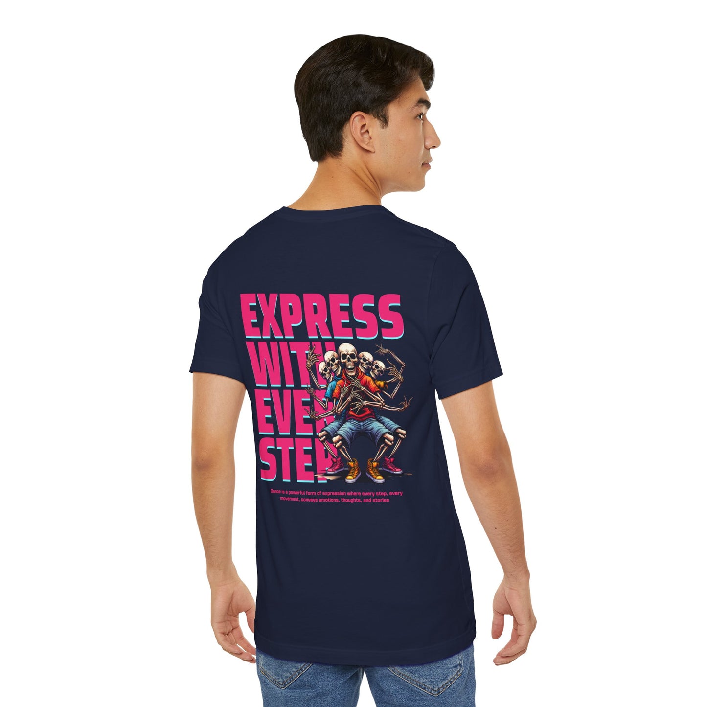 F&BPD - Unisex T-shirt - Express With Every Step Tee – Self-Expression Statement Shirt