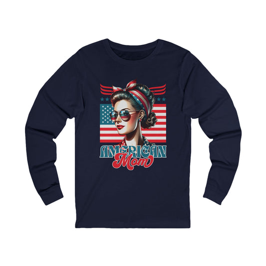 American Mom Long Sleeve T-Shirt – Patriotic Gift for Proud Mothers