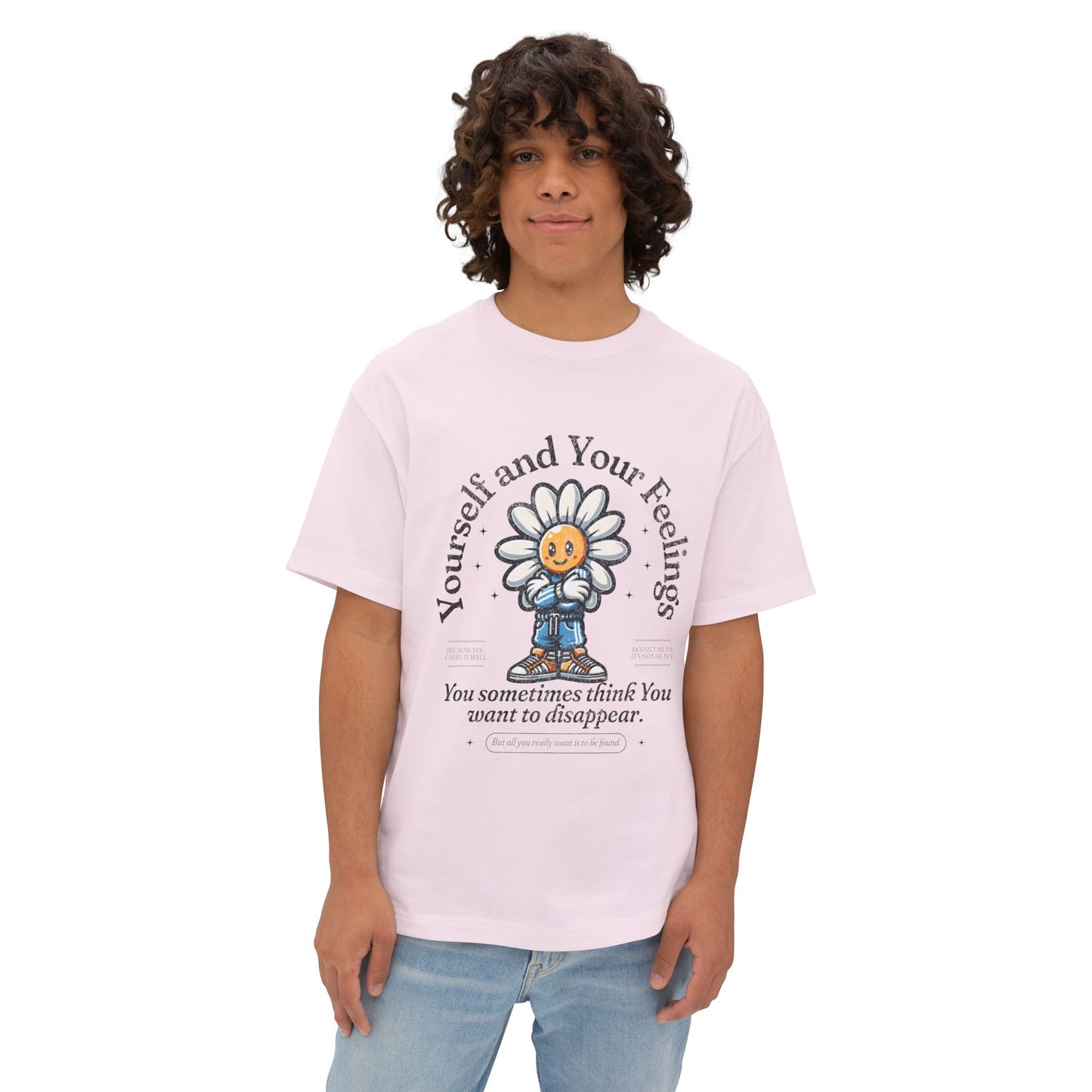 FPD - Yourself & Your Feelings Oversized Tee – Self-Awareness Statement Shirt