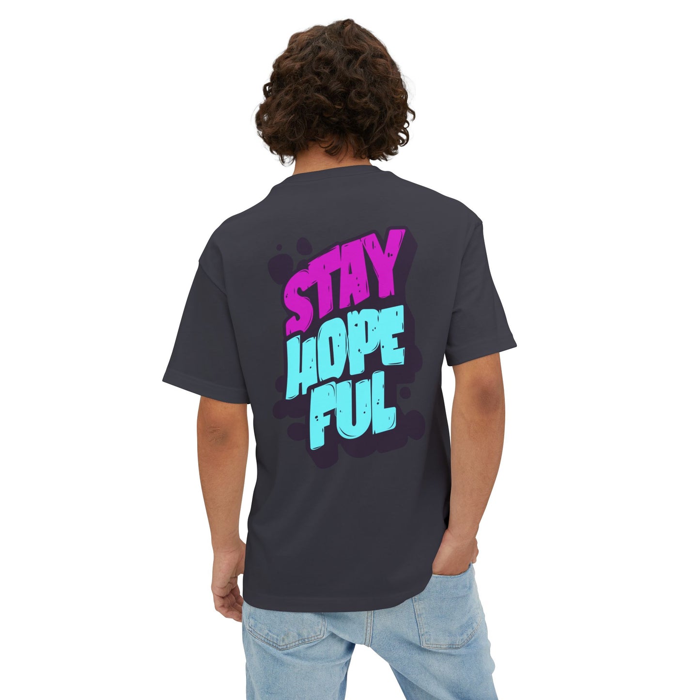 F&BPD - Unisex Oversized T-shirt: Stay Hopeful