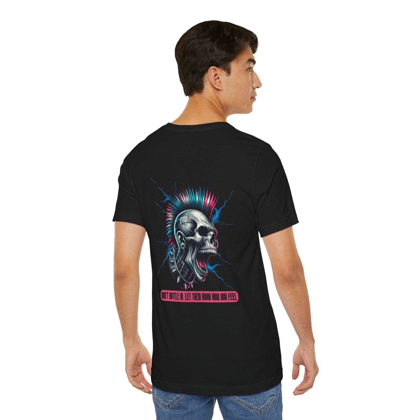 F&BPD - Unisex T-shirt - Don't Bottle In Let Them Know How You Feel