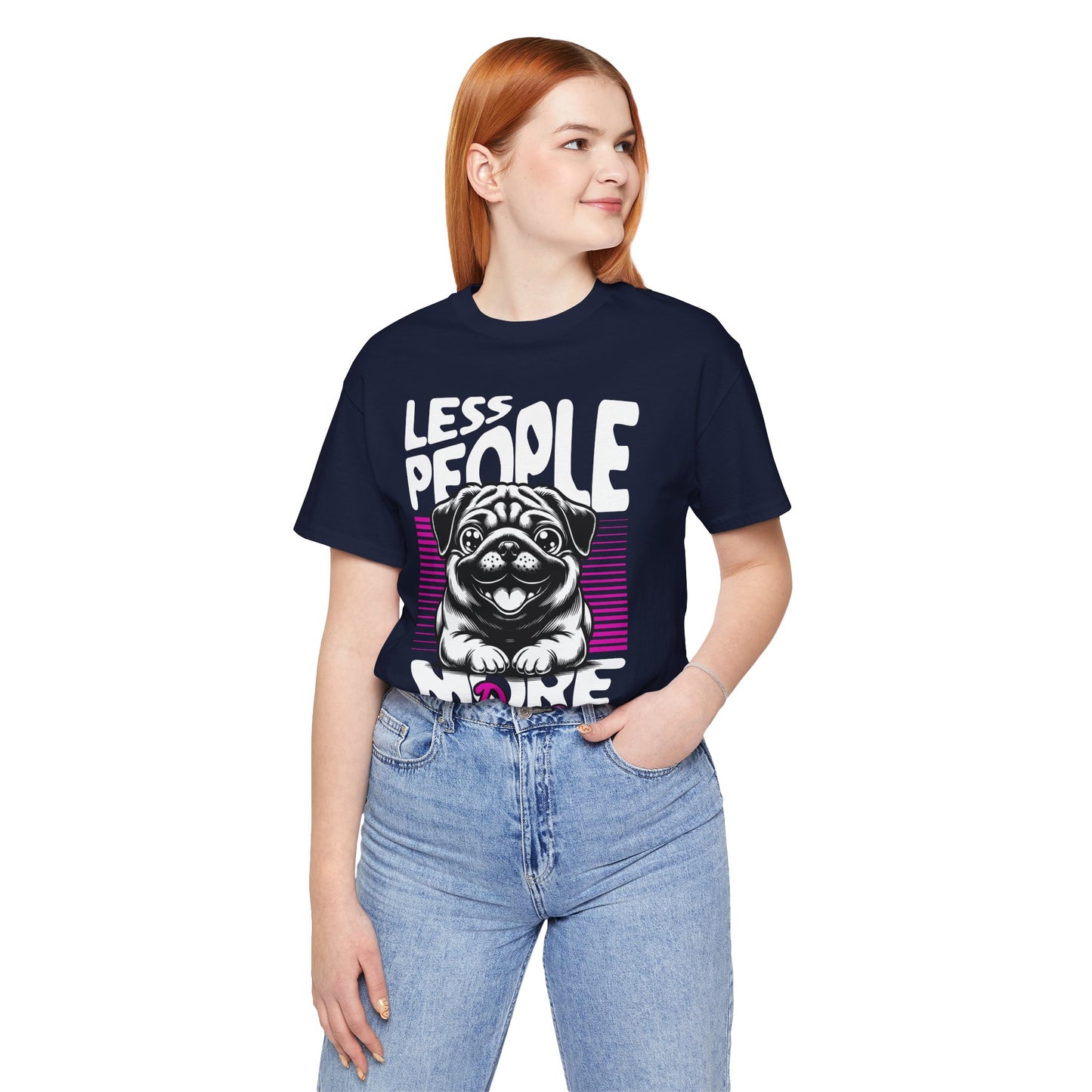 Less People More Dogs Unisex T-Shirt – Funny Dog Lover Tee - FBP