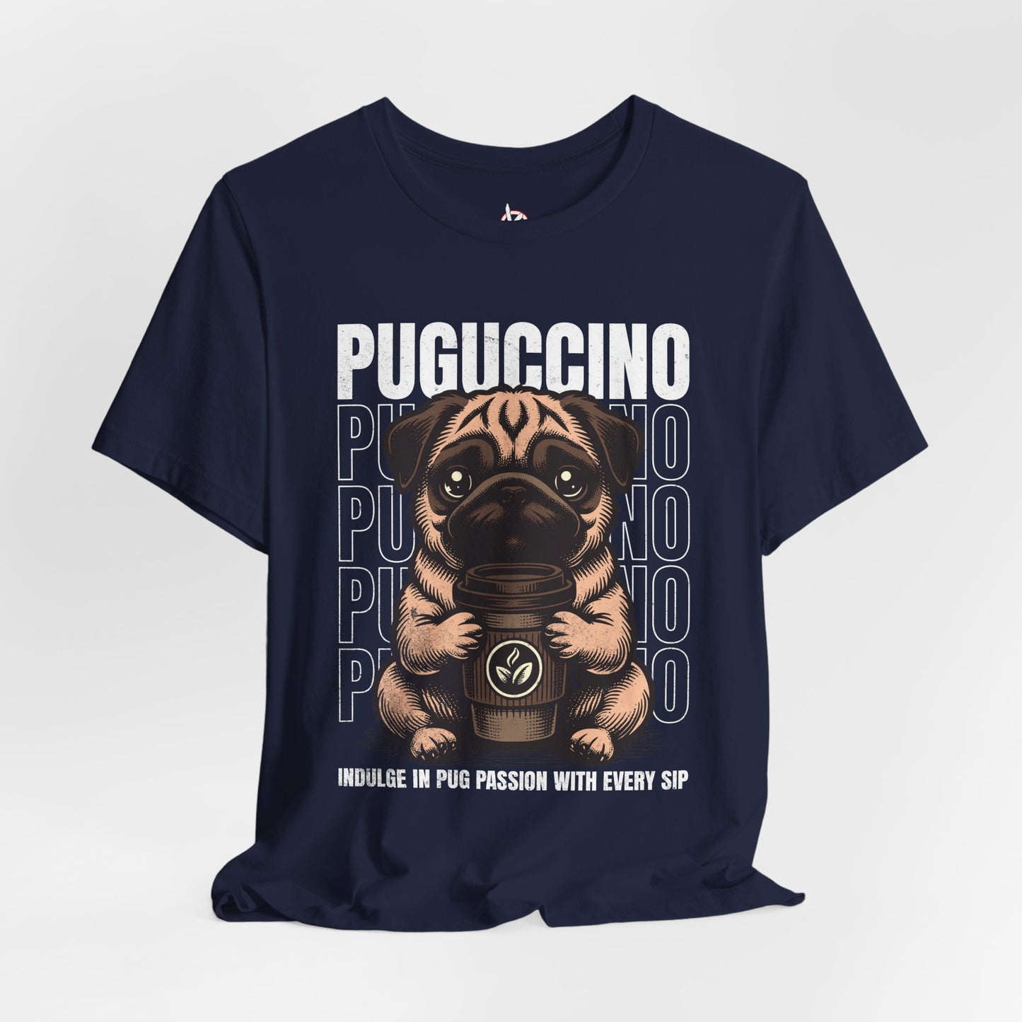 FPD - Unisex T-shirt - Puguccino Tee – Coffee & Pug Lover Statement Shirt