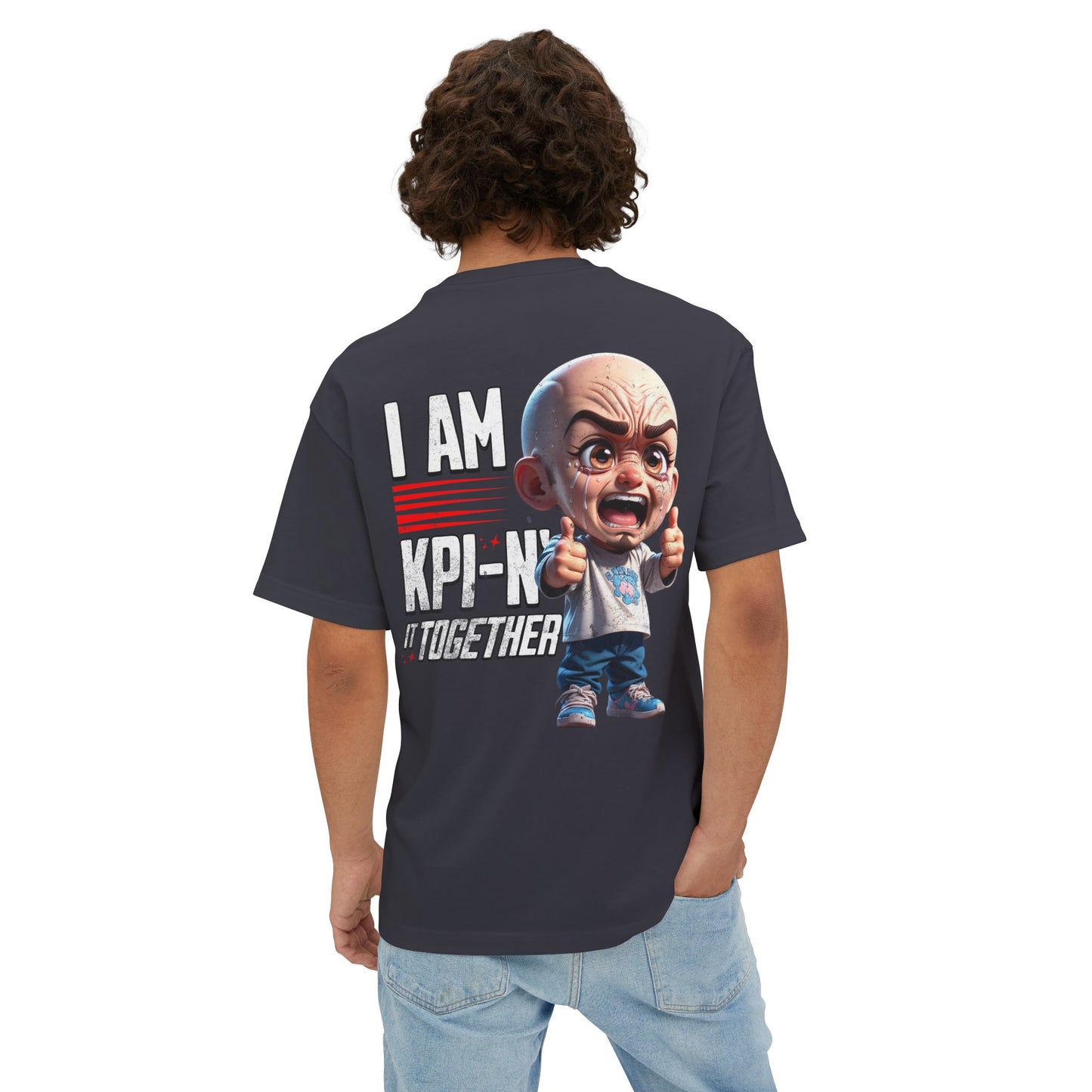 I Am KPI-n’ Together Oversized Tee – Funny Corporate KPI Humor Shirt