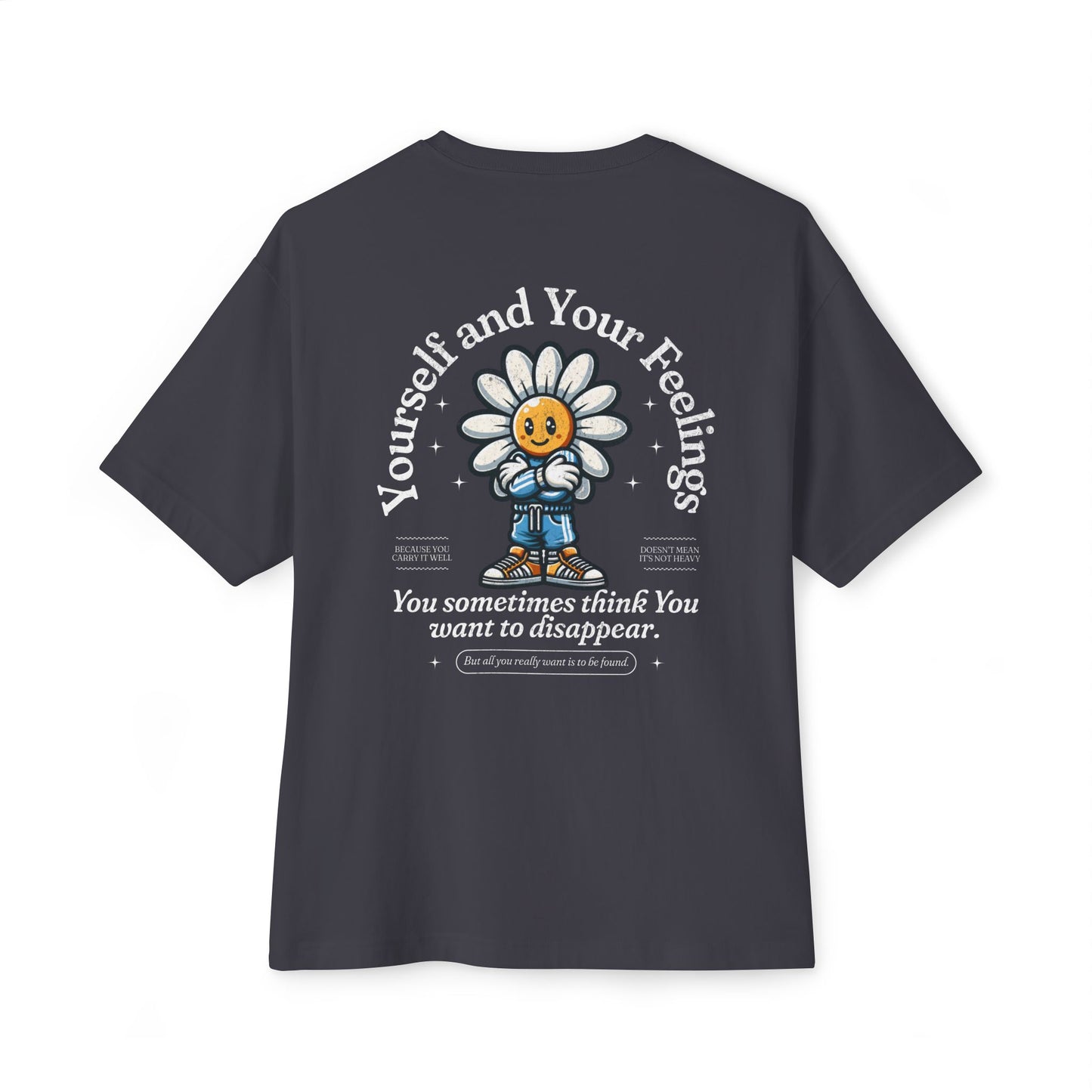 F&BPD - Yourself & Your Feelings Oversized Tee – Self-Awareness Streetwear