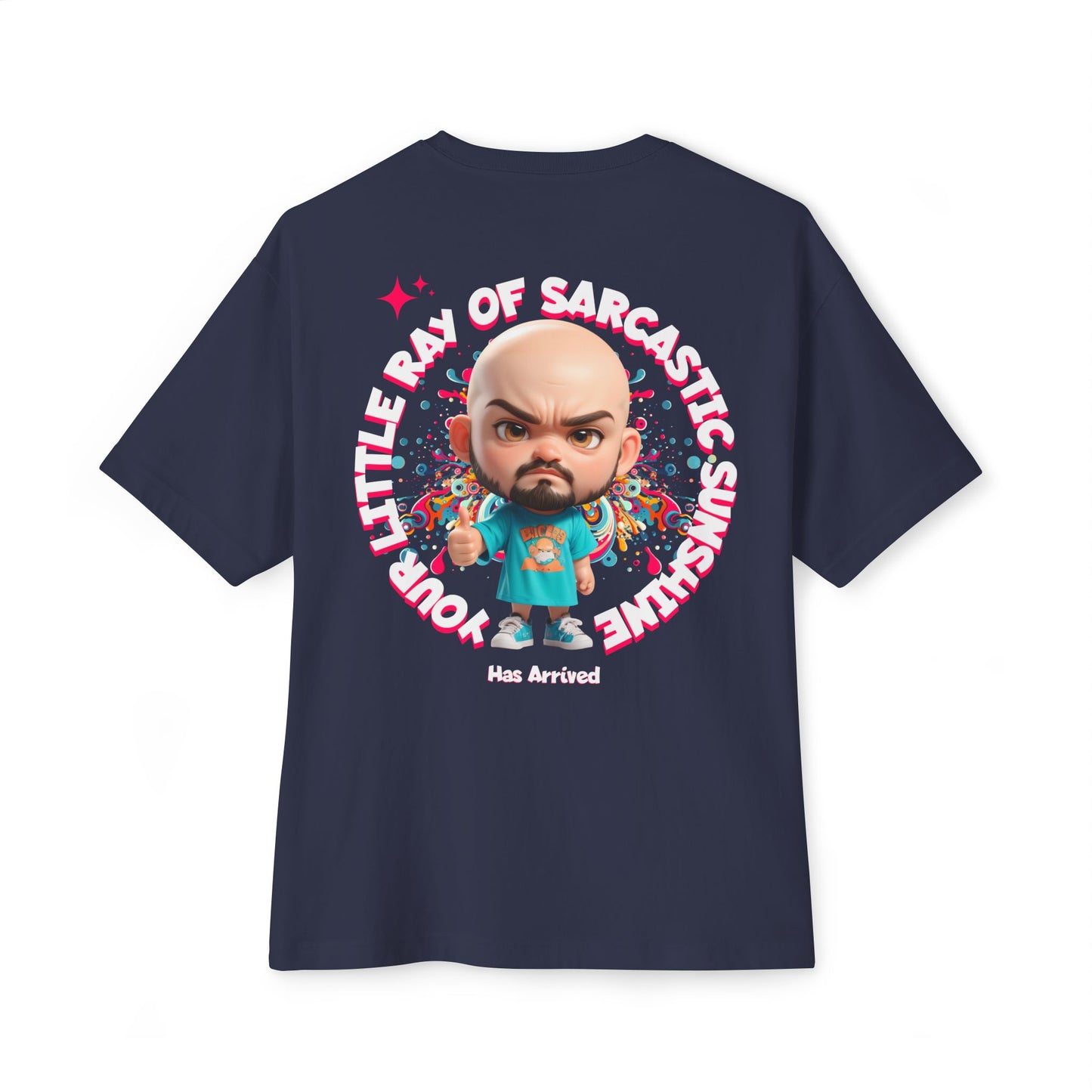 Your Little Ray of Sarcastic Sunshine Oversized Graphic Tee – BPD Humor Shirt