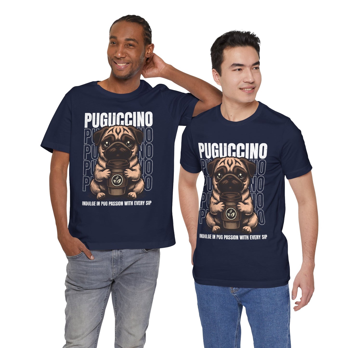 FPD - Unisex T-shirt - Puguccino Tee – Coffee & Pug Lover Statement Shirt