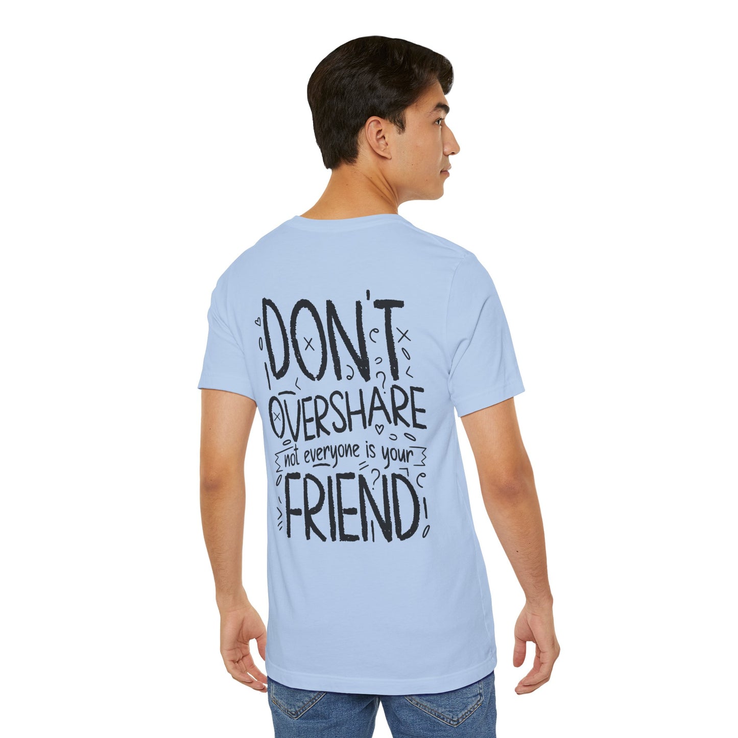 F&BPD - Don’t Overshare Unisex Tee – Boundaries Statement Shirt