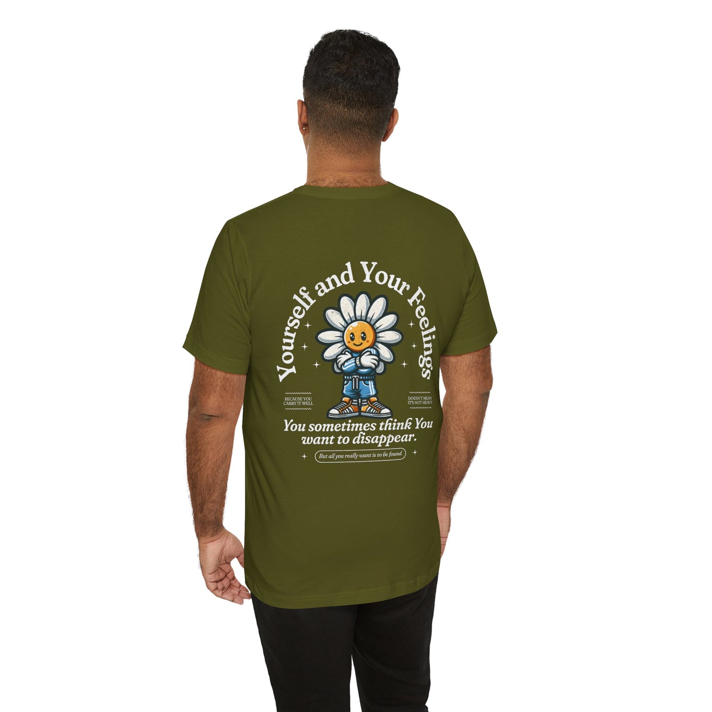 F&BPD - Unisex T-shirt - Yourself & Your Feelings Tee – Self-Awareness Statement Shirt