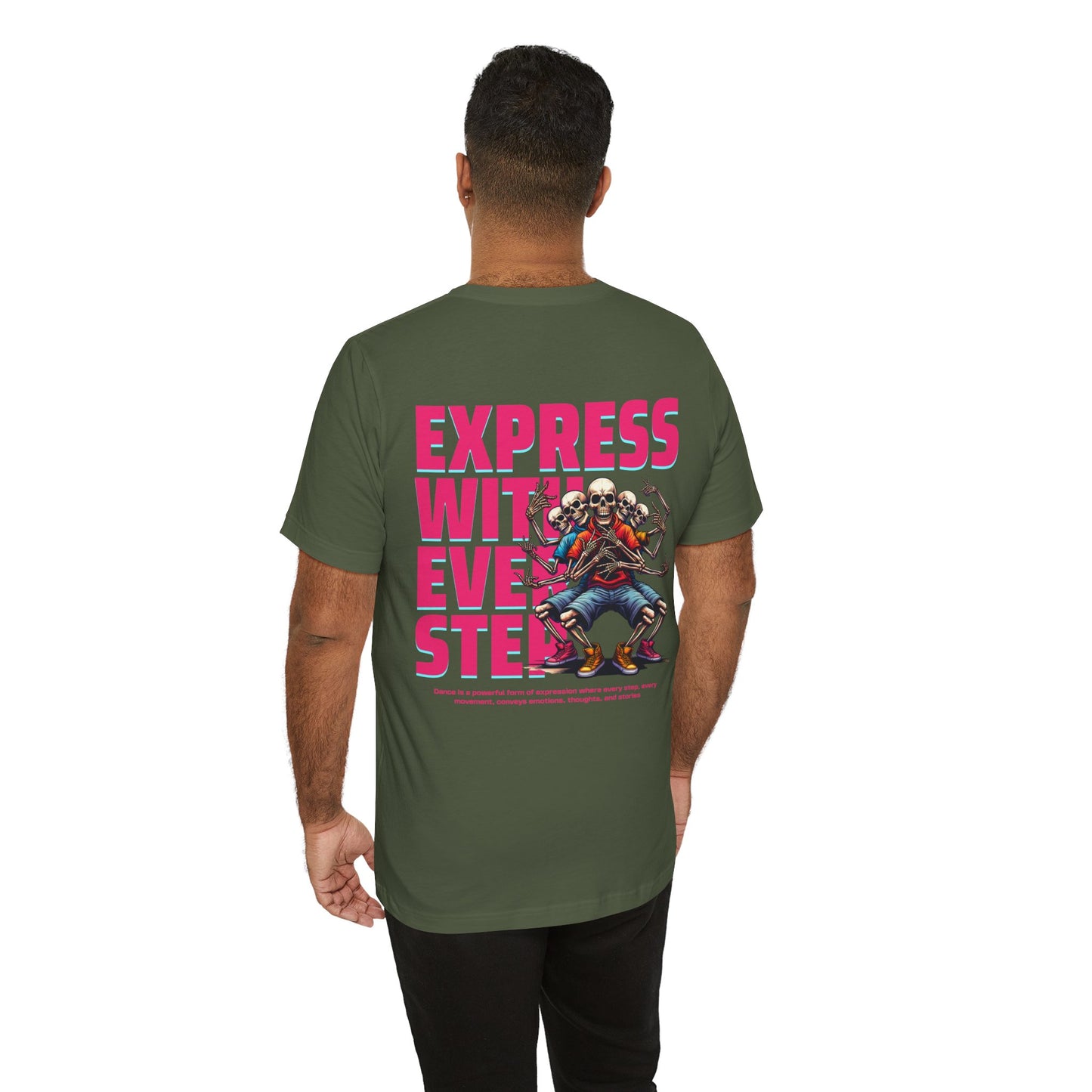 F&BPD - Unisex T-shirt - Express With Every Step Tee – Self-Expression Statement Shirt