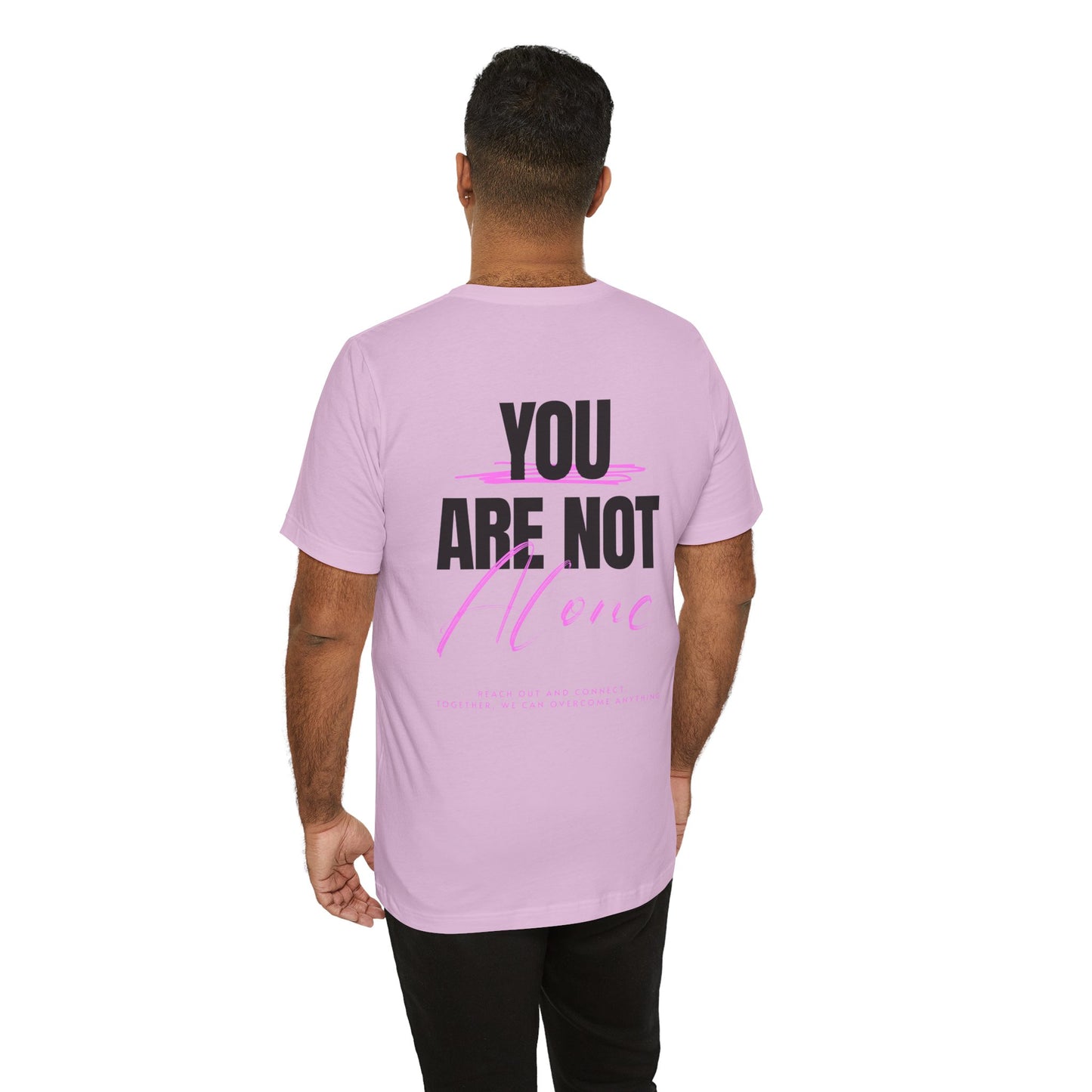 F&BPD - You Are Not Alone Unisex Tee – Awareness & Support Shirt