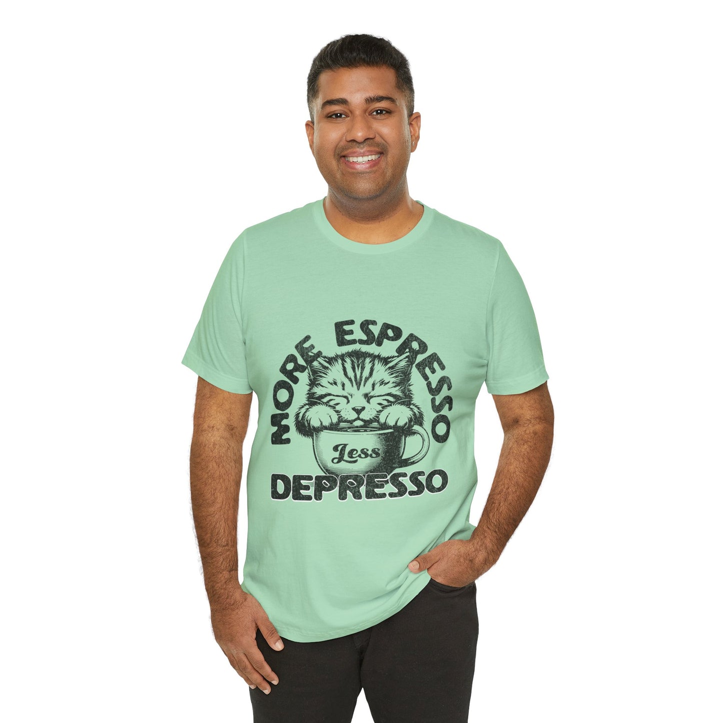 FPD - Unisex T-shirt - More Espresso Less Depresso Tee – Coffee Humor Statement Shirt