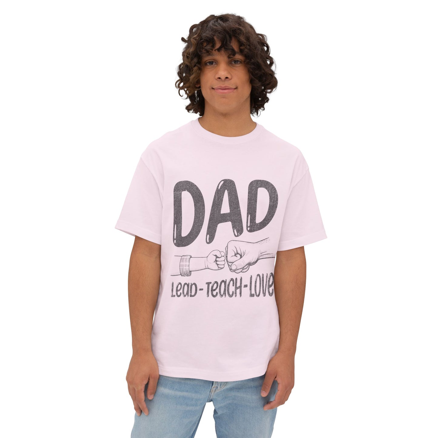 Dad Hoodie – Lead • Teach • Love | Father’s Day Gift - Unisex Oversized T-shirt
