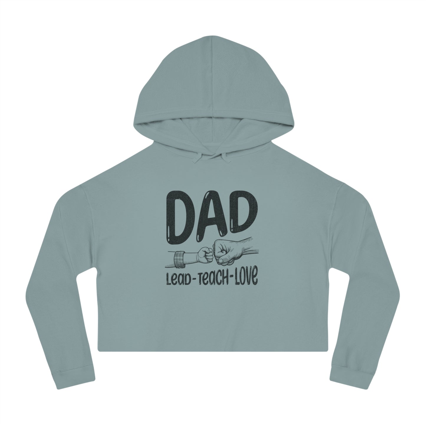 Dad Hoodie – Lead • Teach • Love | Father’s Day Gift
